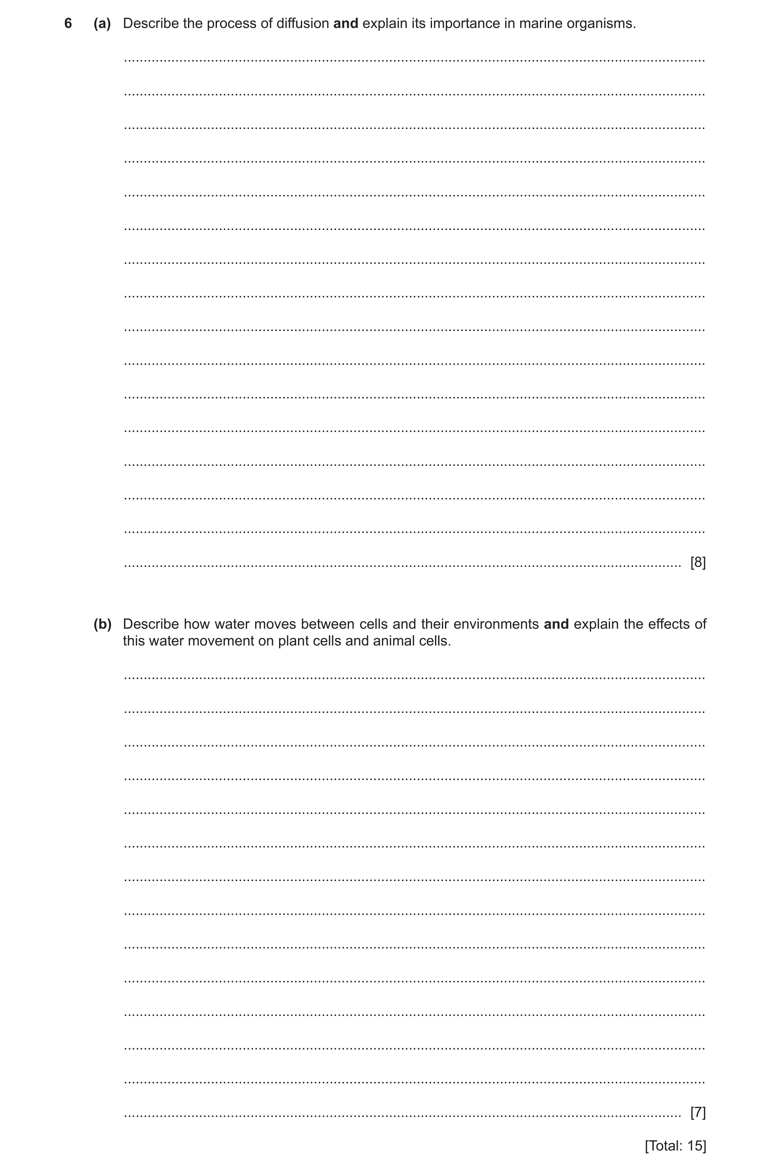 Question 11: (a) Describe the process of diffusion and explain its importance in marine organisms. .....................................................…