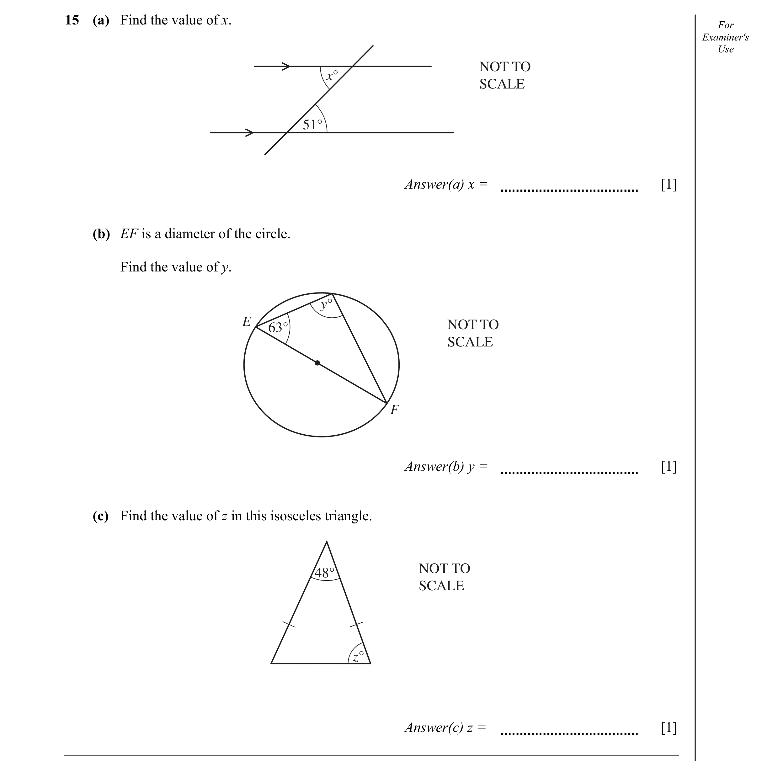 Question 28: (a) Find the value of x. For Examiner's Use NOT TO x° SCALE 51° Answer(a) x = [1] (b) EF is a diameter of the circle. Find the value of y. …