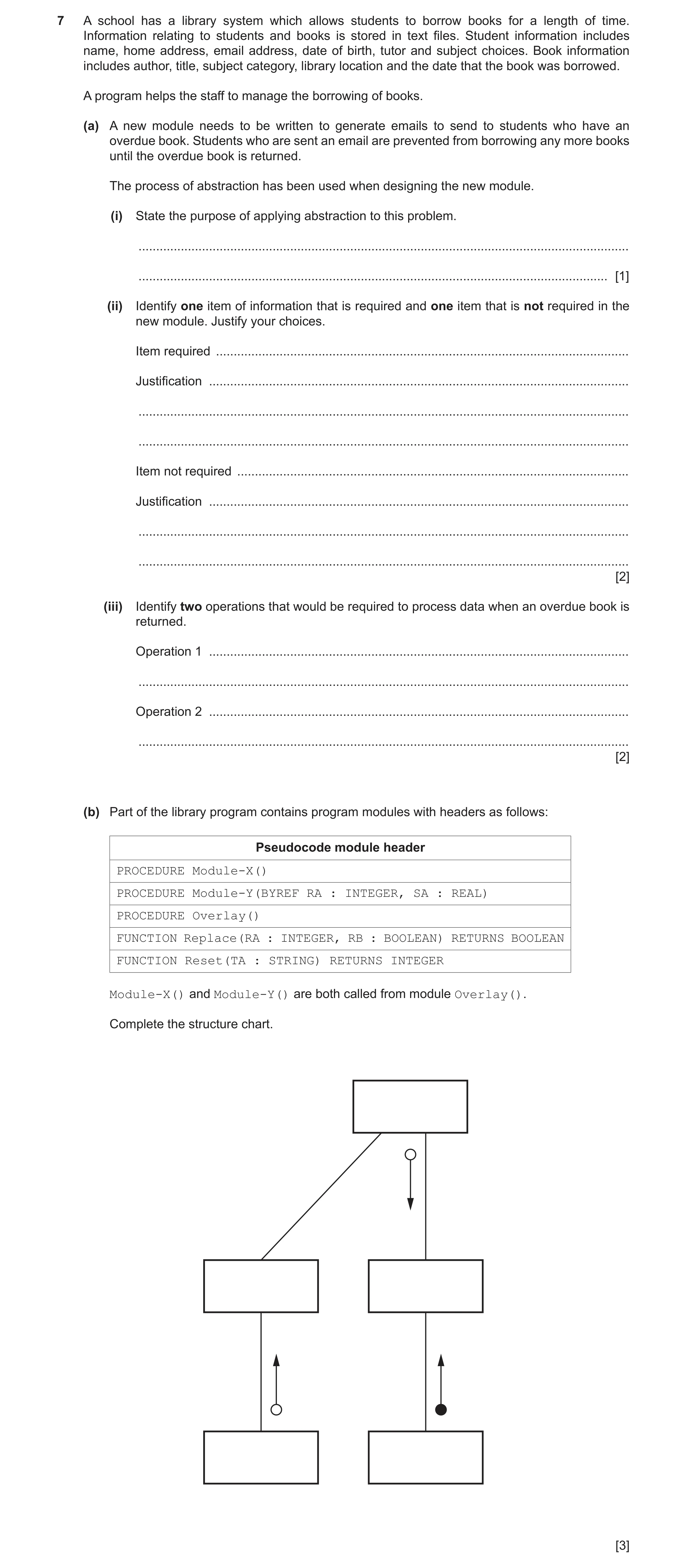 Question 12: A school has a library system which allows students to borrow books for a length of time. Information relating to students and books is sto…