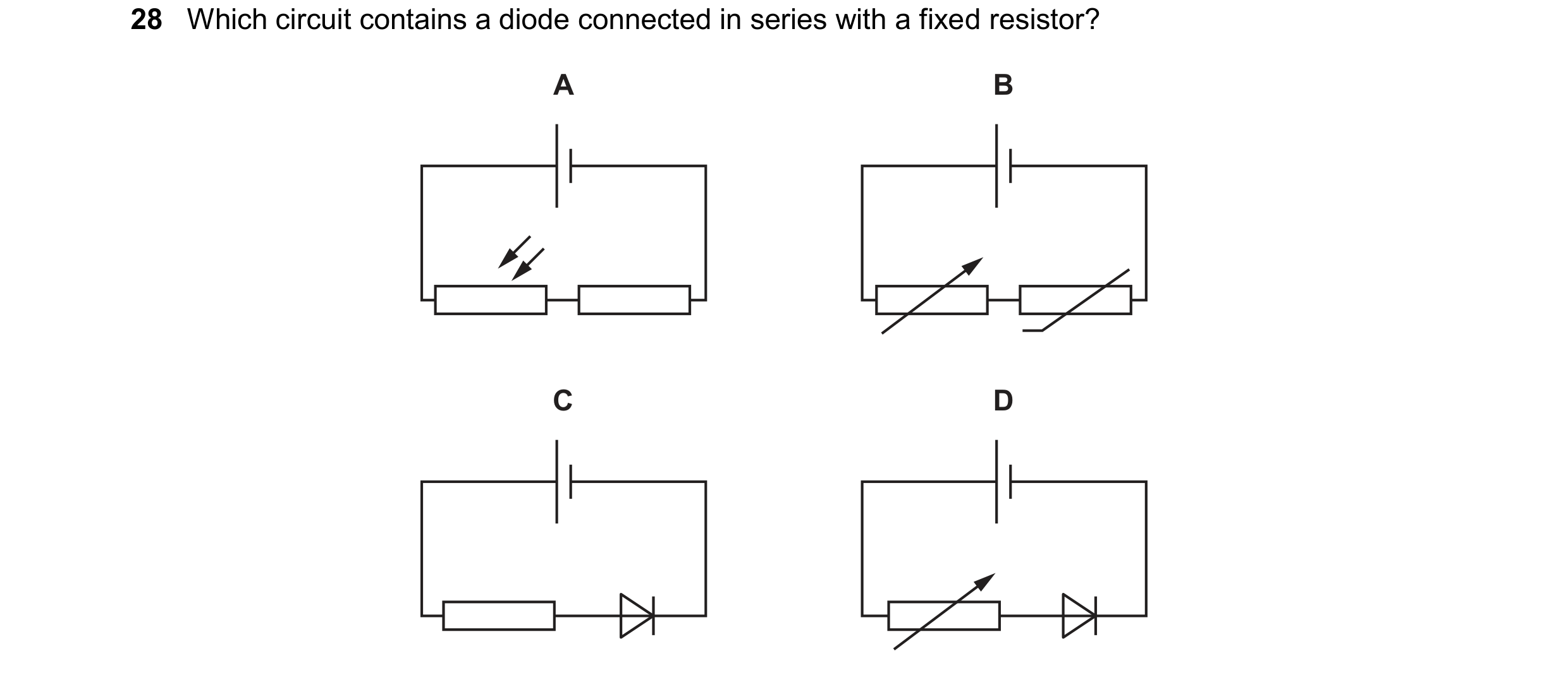 Question 278: Which circuit contains a diode connected in series with a fixed resistor? A B C D