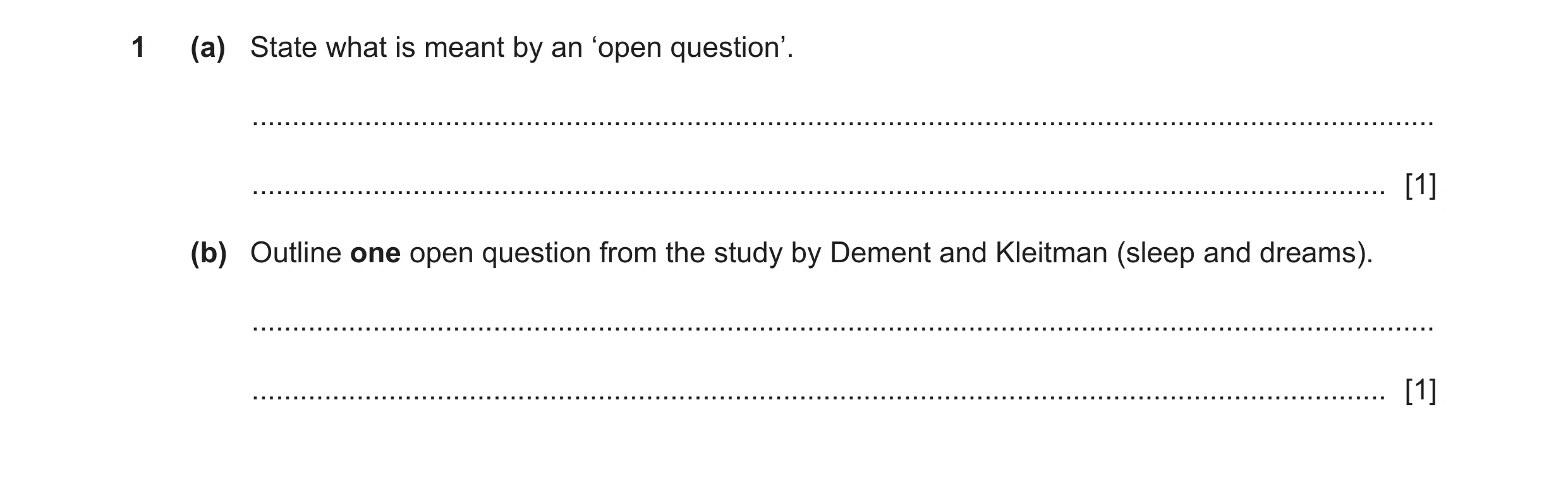 Question 199: (a) State what is meant by an ‘open question’. ............................................................................................…