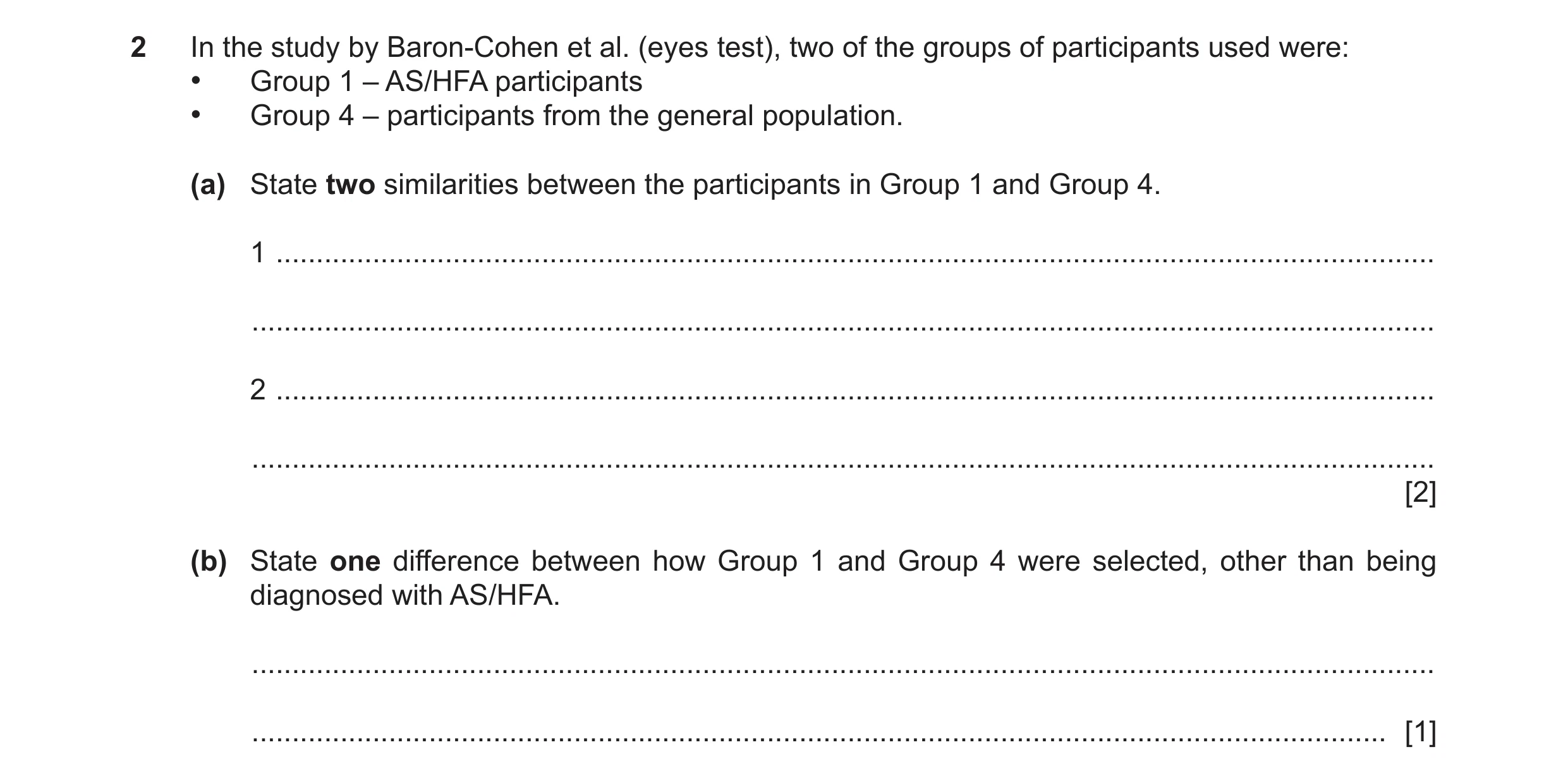 Question 200: In the study by Baron-Cohen et al. (eyes test), two of the groups of participants used were: • Group 1 – AS/HFA participants • Group 4 – pa…
