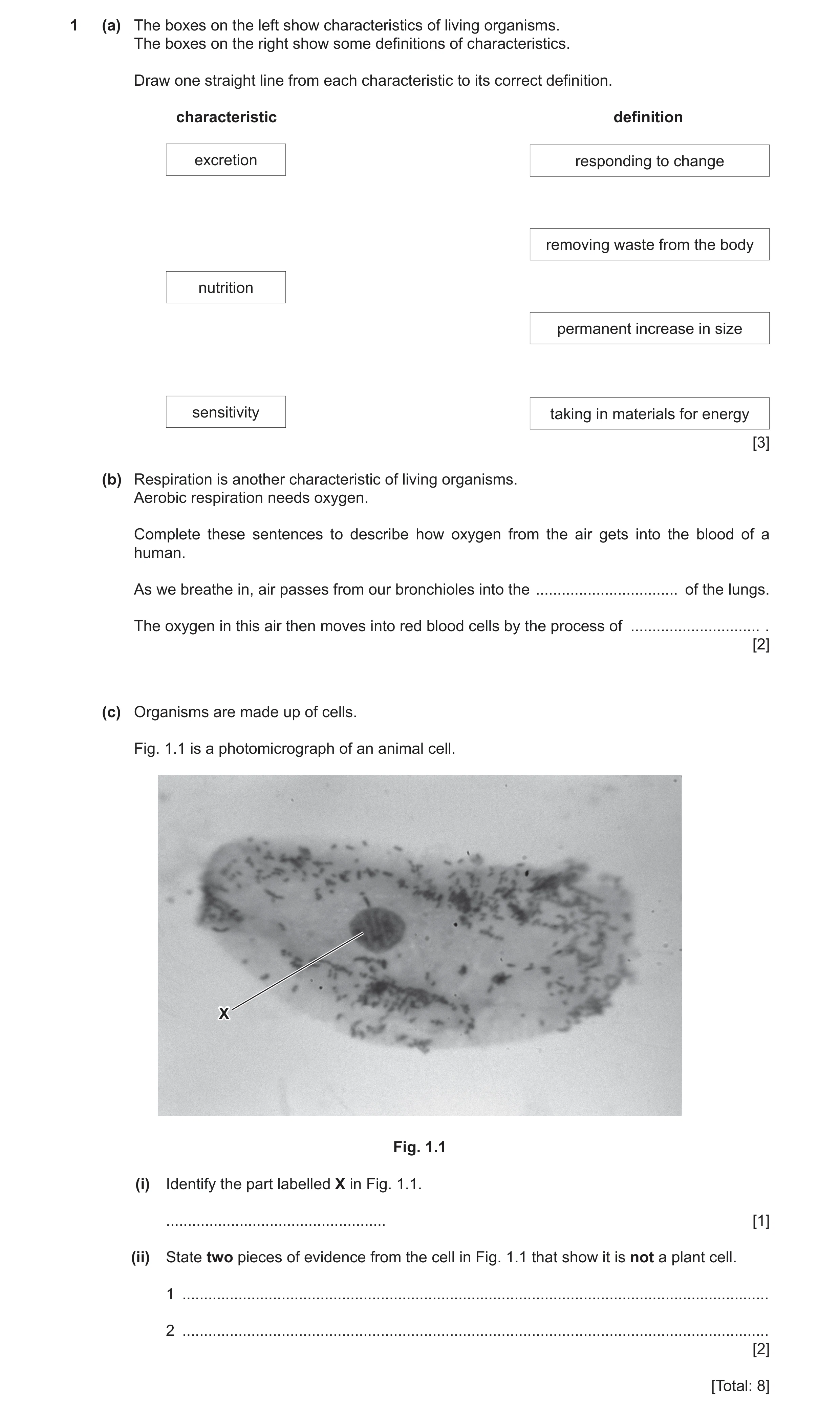 Question 9: (a) The boxes on the left show characteristics of living organisms. The boxes on the right show some definitions of characteristics. Draw o…