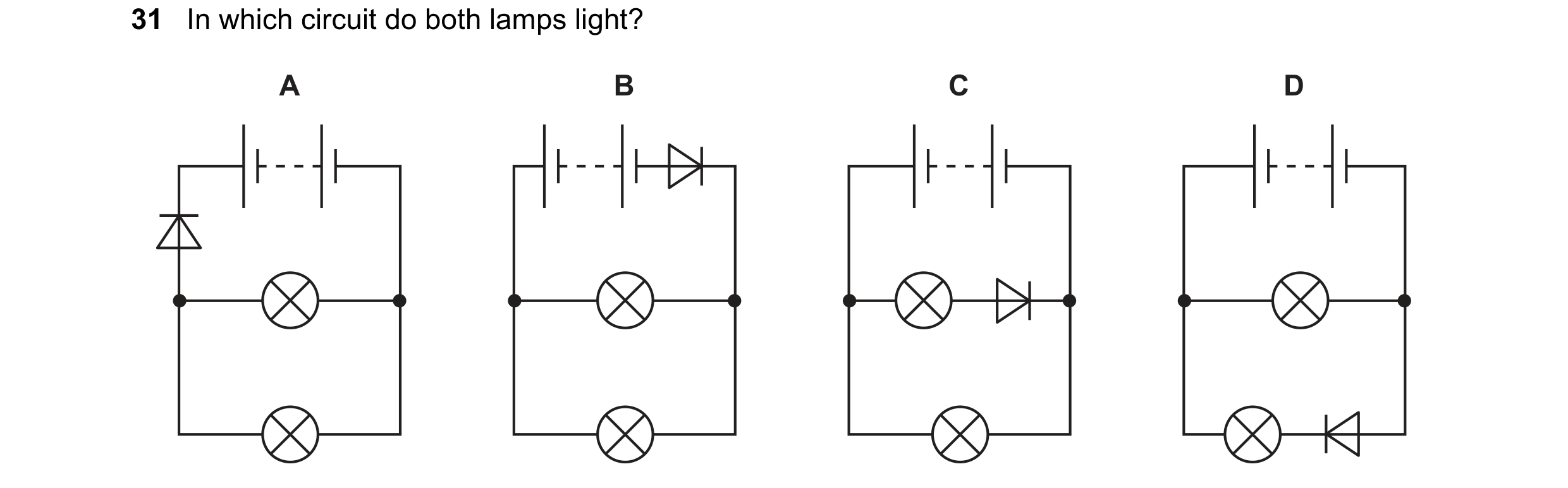 Question 188: In which circuit do both lamps light? A B C D
