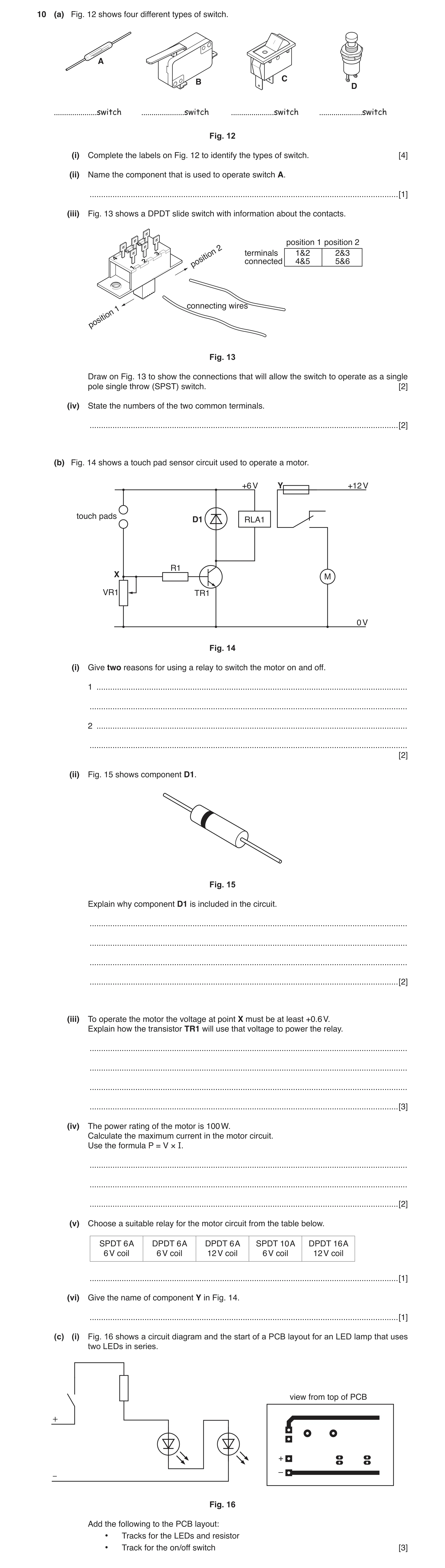 Question 10: (a) Fig. 12 shows four different types of switch. A C B D .....................switch .....................switch .....................swit…