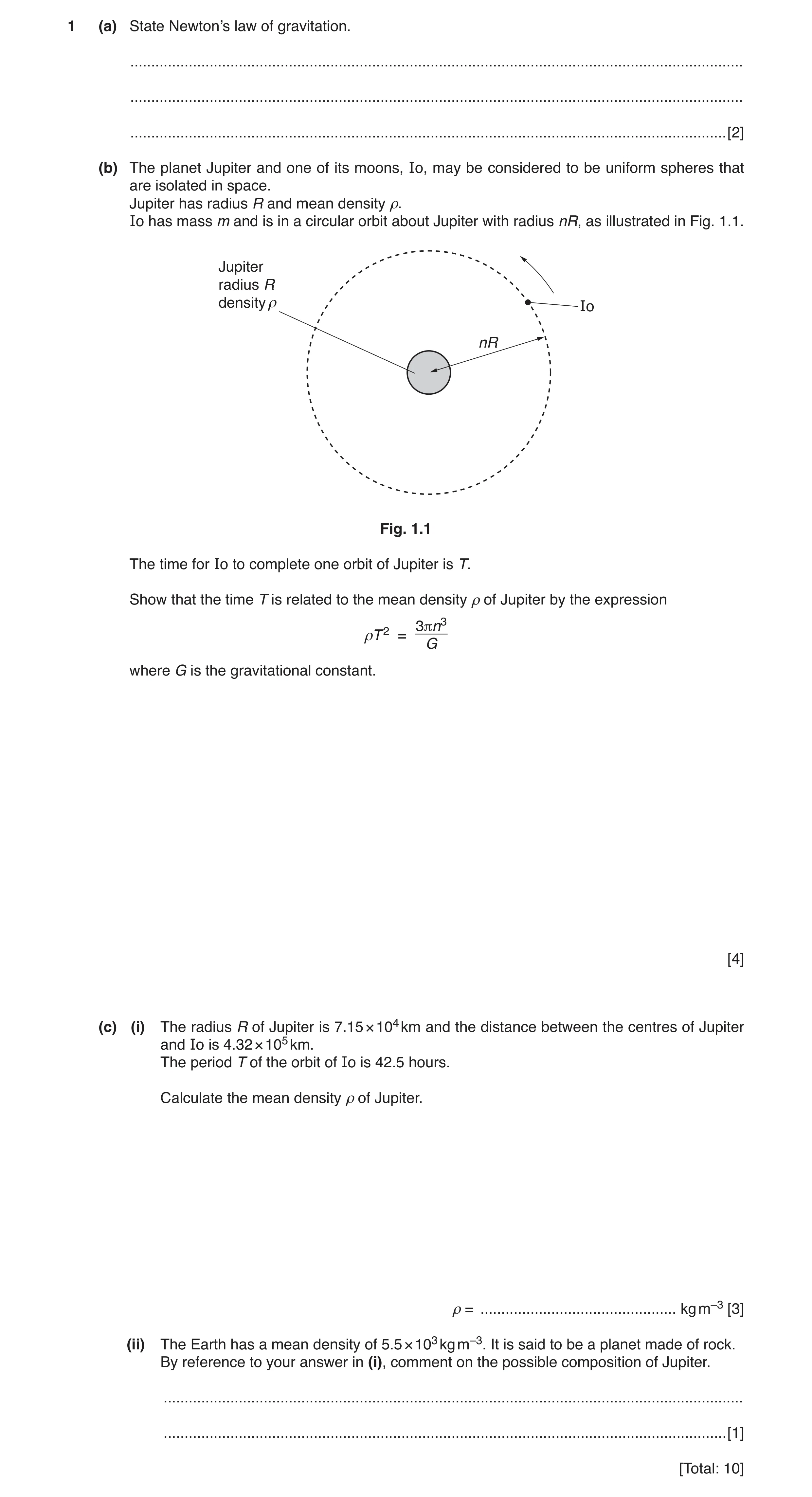 Question 3: (a) State Newton’s law of gravitation. ....................................................................................................…