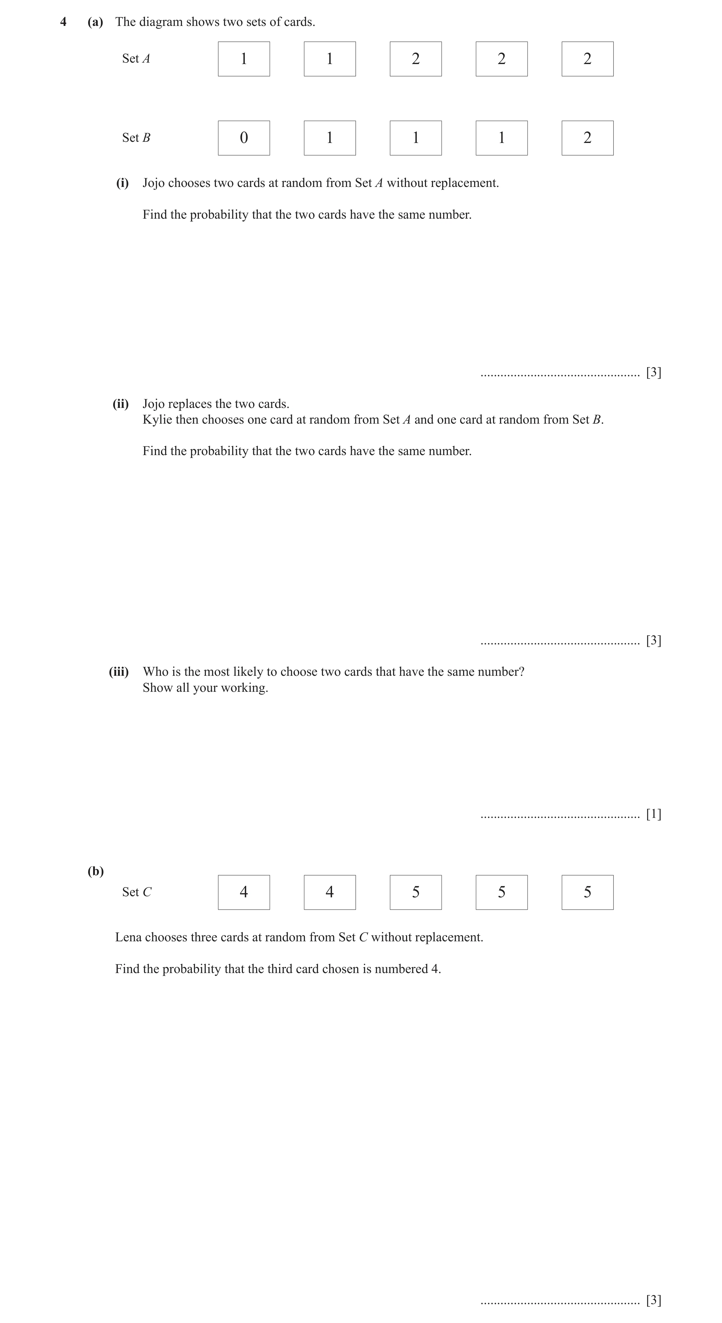 Question 7: (a) The diagram shows two sets of cards. Set A 1 1 2 2 2 Set B 0 1 1 1 2 (i) Jojo chooses two cards at random from Set A without replacemen…