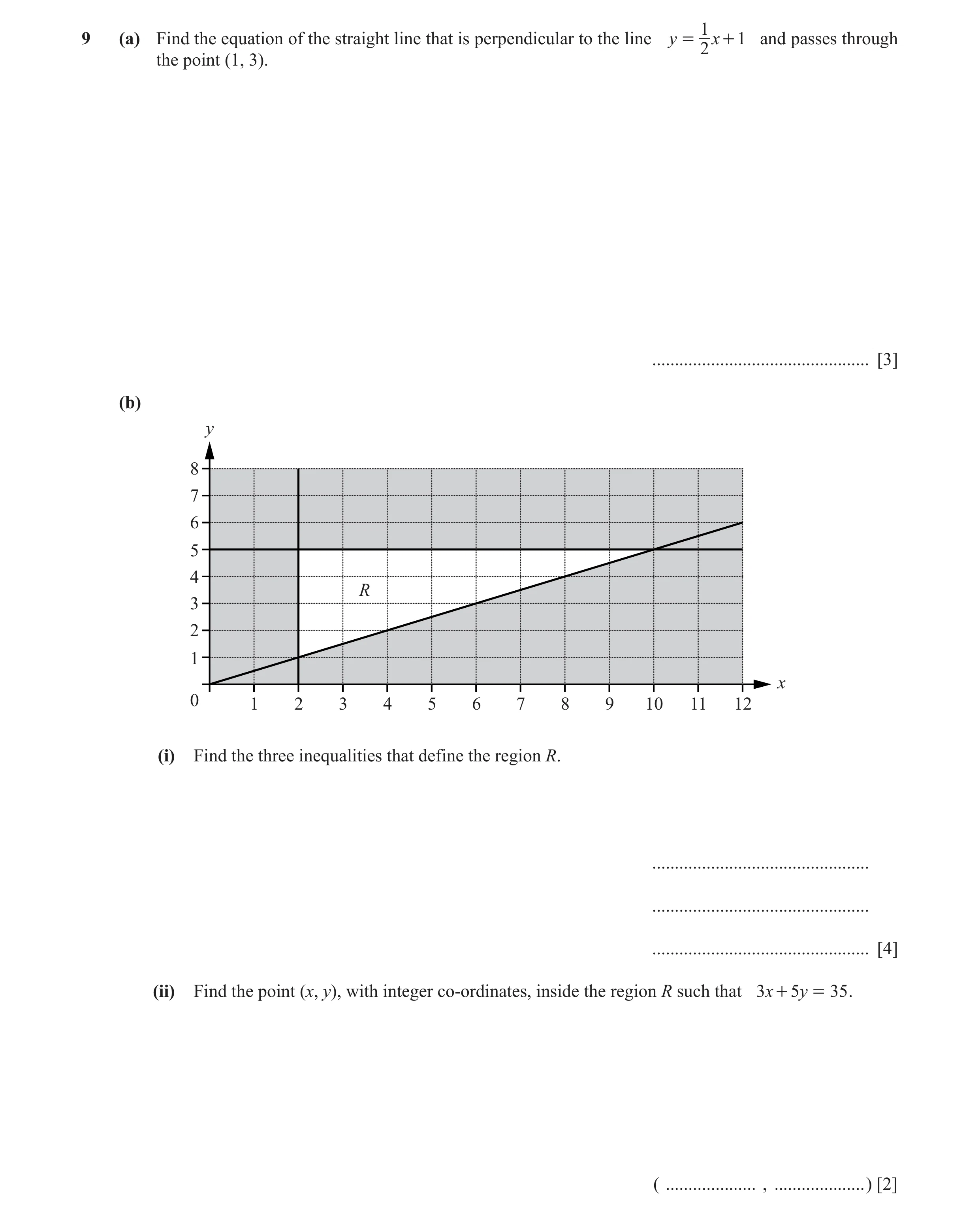 Question 2: (a) Find the equation of the straight line that is perpendicular to the line y = x + 1 and passes through 2 the point (1, 3). .............…
