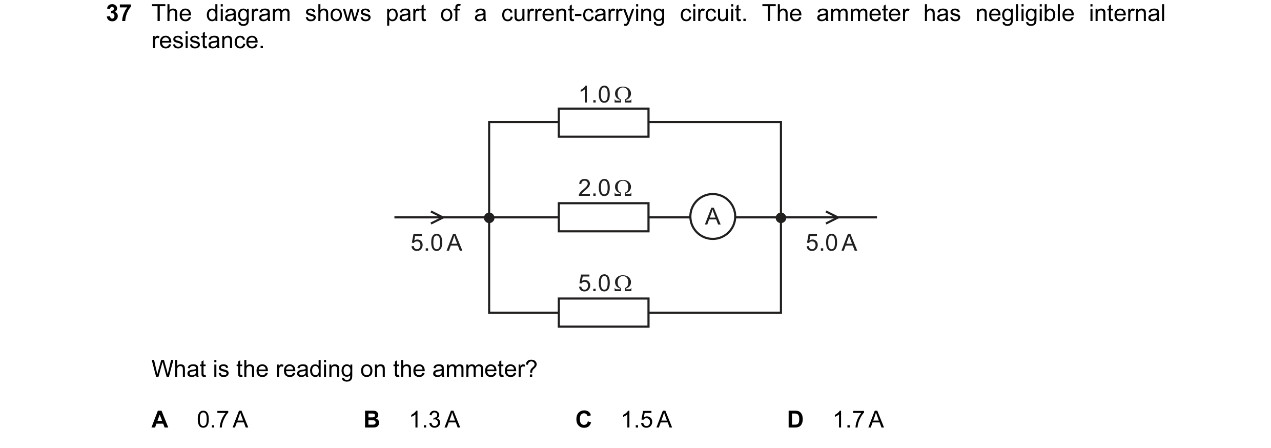 Question 9: The diagram shows part of a current-carrying circuit. The ammeter has negligible internal resistance. 1.0 Ω 2.0 Ω A 5.0 A 5.0 A 5.0 Ω What …