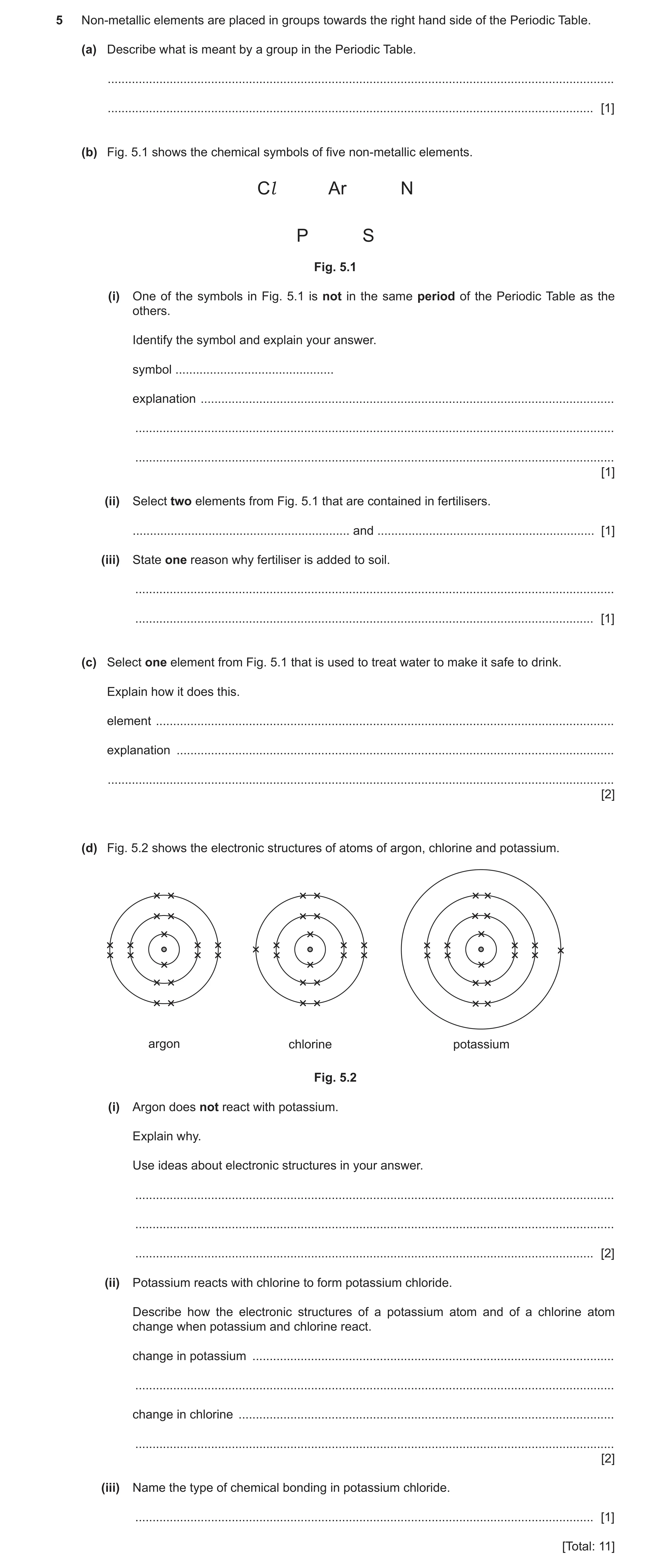 Question 18: Non-metallic elements are placed in groups towards the right hand side of the Periodic Table. (a) Describe what is meant by a group in the …