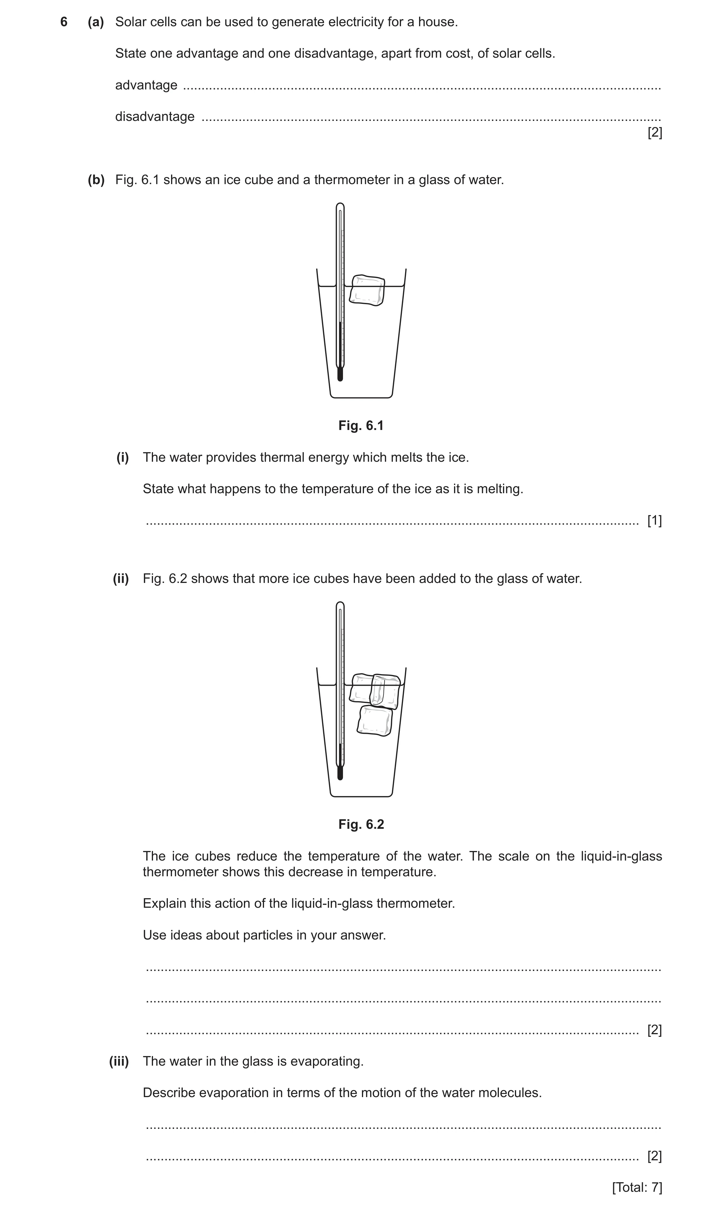 Question 25: (a) Solar cells can be used to generate electricity for a house. State one advantage and one disadvantage, apart from cost, of solar cells.…