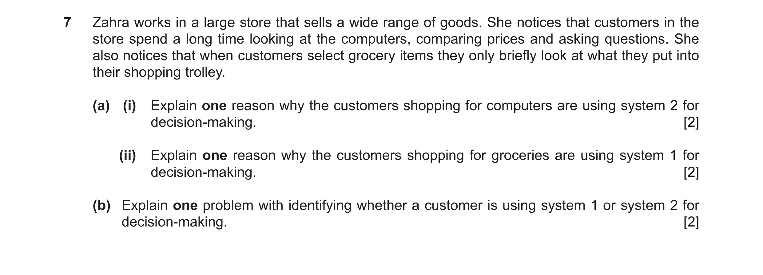 Question 40: Zahra works in a large store that sells a wide range of goods. She notices that customers in the store spend a long time looking at the com…