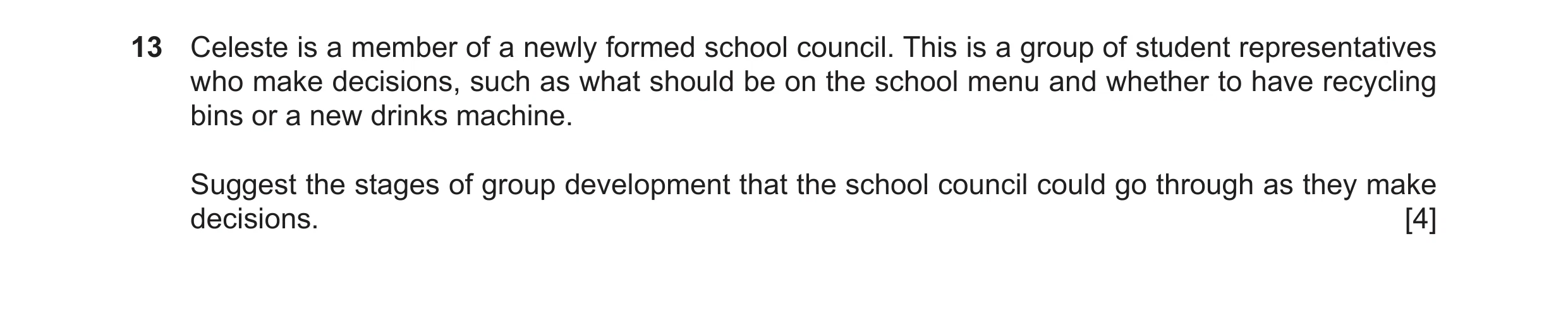 Question 24: Celeste is a member of a newly formed school council. This is a group of student representatives who make decisions, such as what should be…