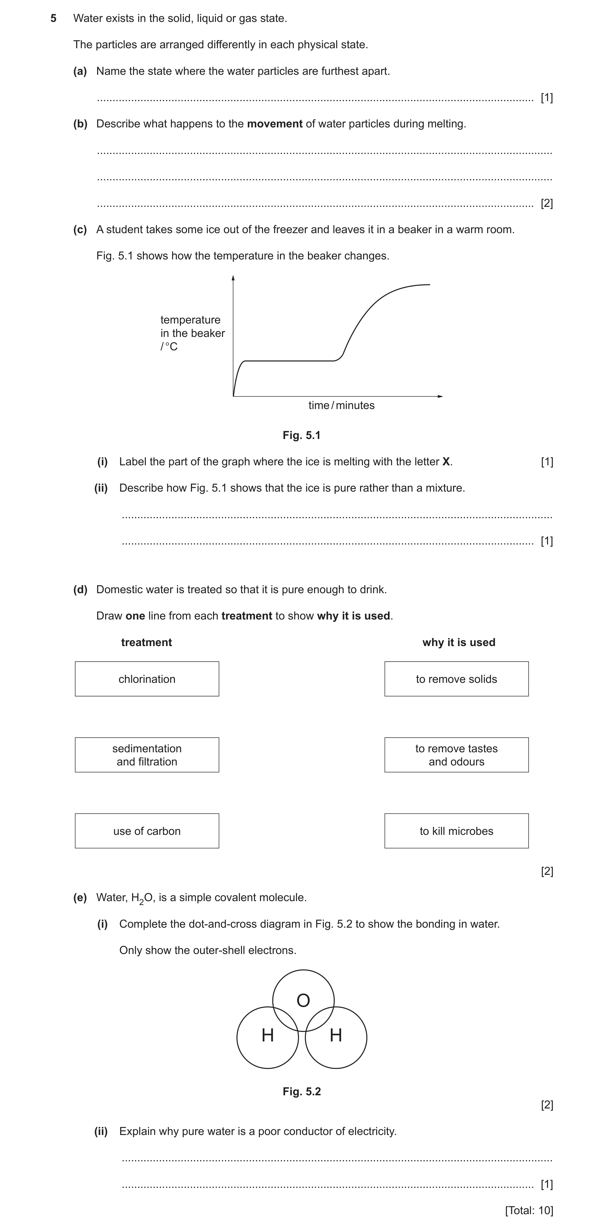 Question 39: Water exists in the solid, liquid or gas state. The particles are arranged differently in each physical state. (a) Name the state where the…