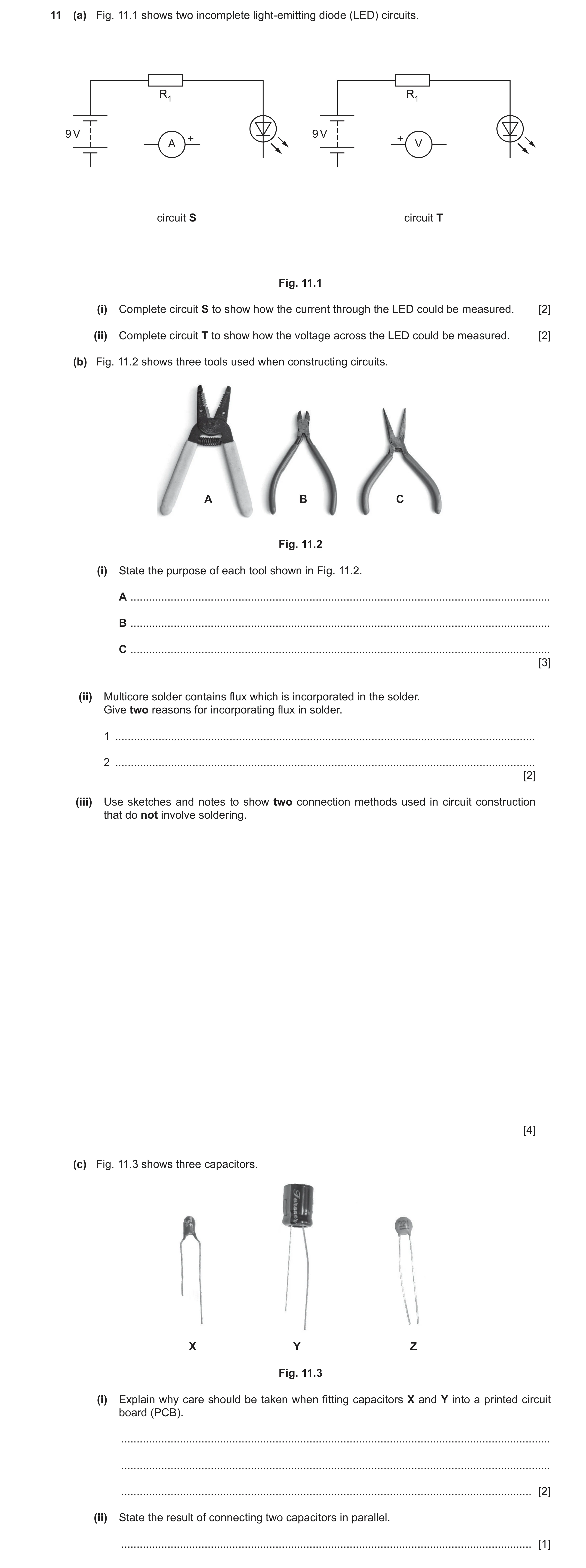 Question 165: (a) Fig. 11.1 shows two incomplete light‑emitting diode (LED) circuits. R1 R1 9 V 9 V + + A V circuit S circuit T Fig. 11.1 (i) Complete ci…