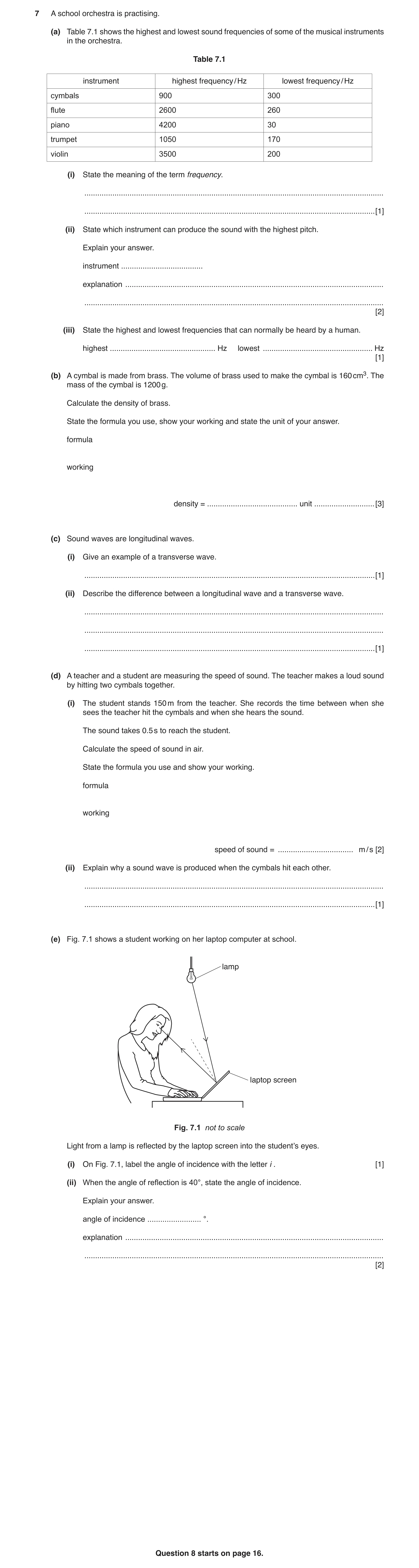 Question 3: A school orchestra is practising. (a) Table 7.1 shows the highest and lowest sound frequencies of some of the musical instruments in the or…