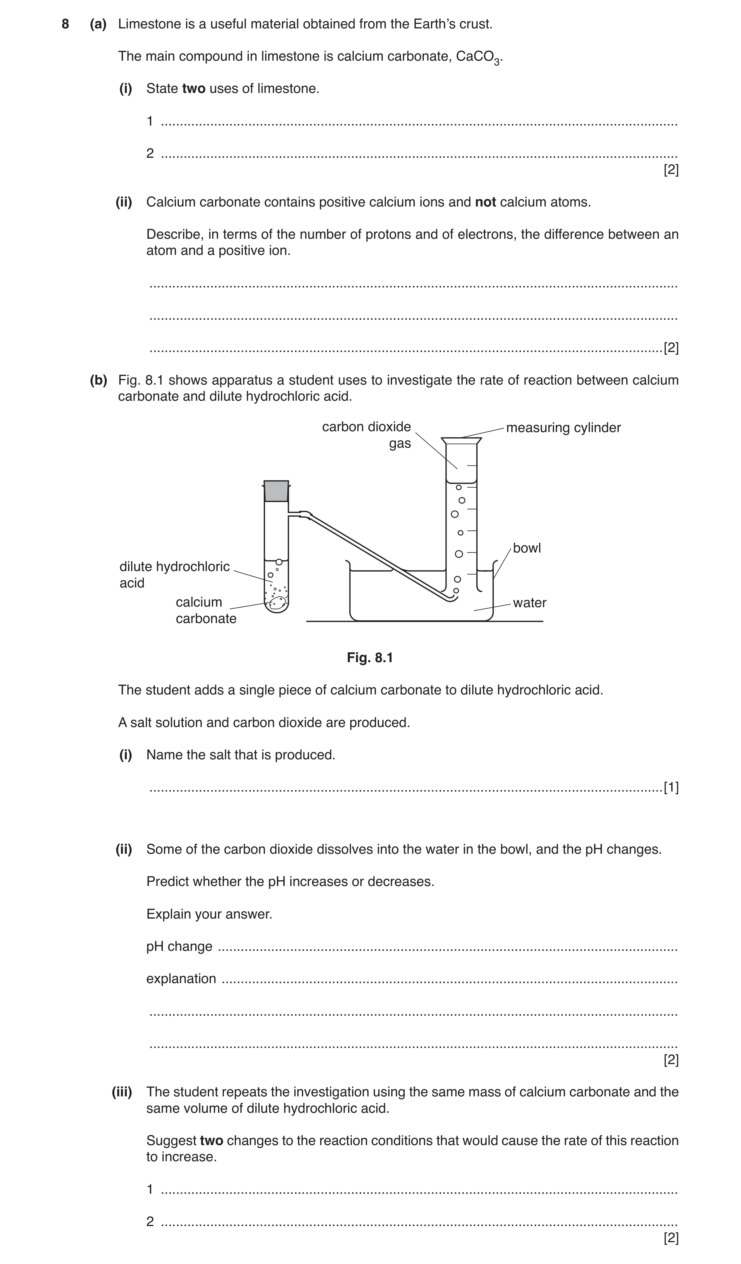 Question 7: (a) Limestone is a useful material obtained from the Earth’s crust. The main compound in limestone is calcium carbonate, CaCO3. (i) State t…