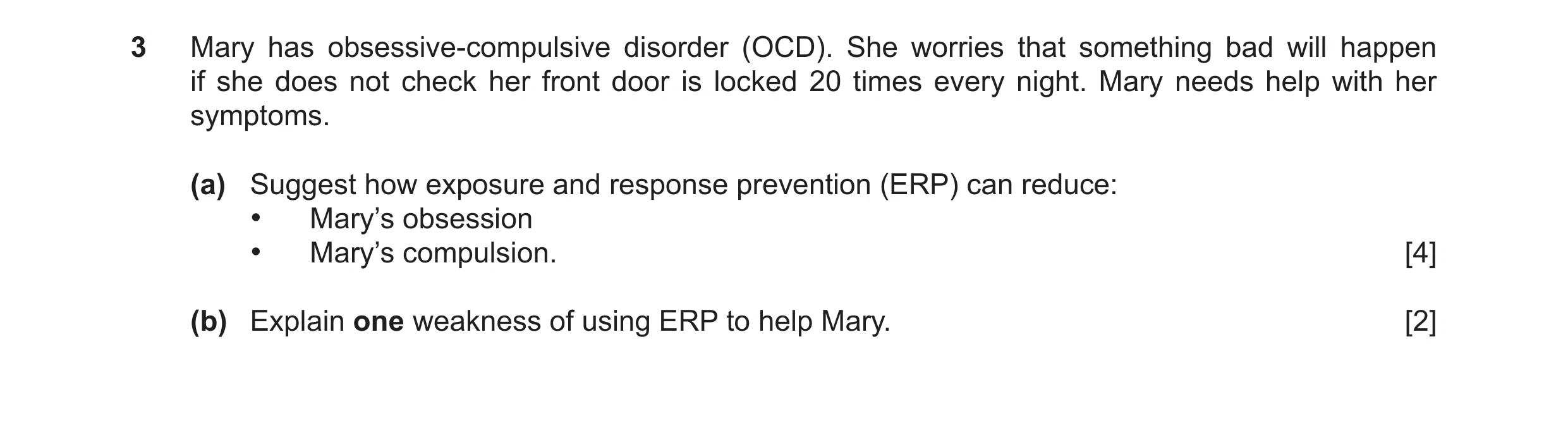 Question 13: Mary has obsessive-compulsive disorder (OCD). She worries that something bad will happen if she does not check her front door is locked 20 …