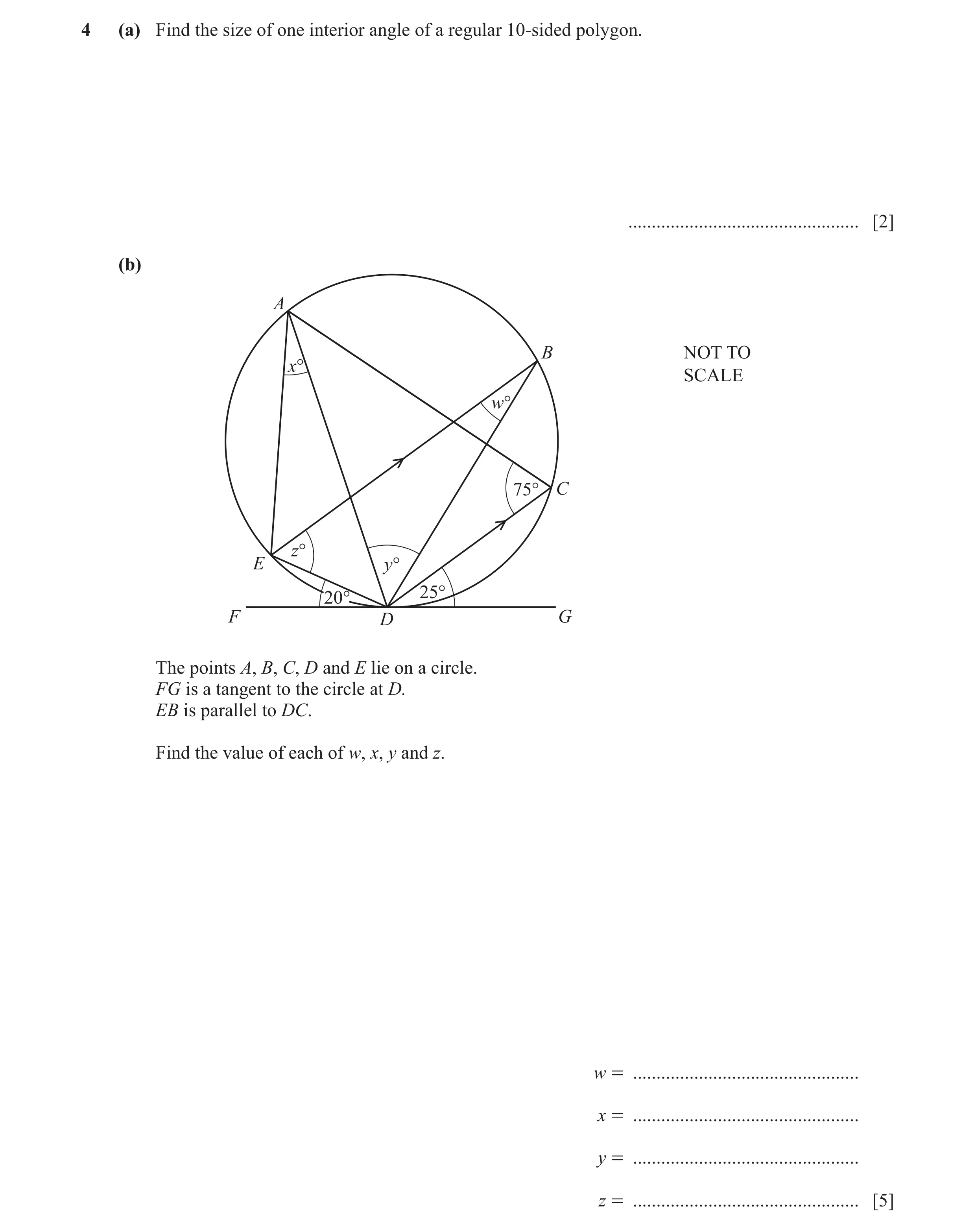 Question 14: (a) Find the size of one interior angle of a regular 10-sided polygon. ................................................. [2] (b) A B NOT TO…