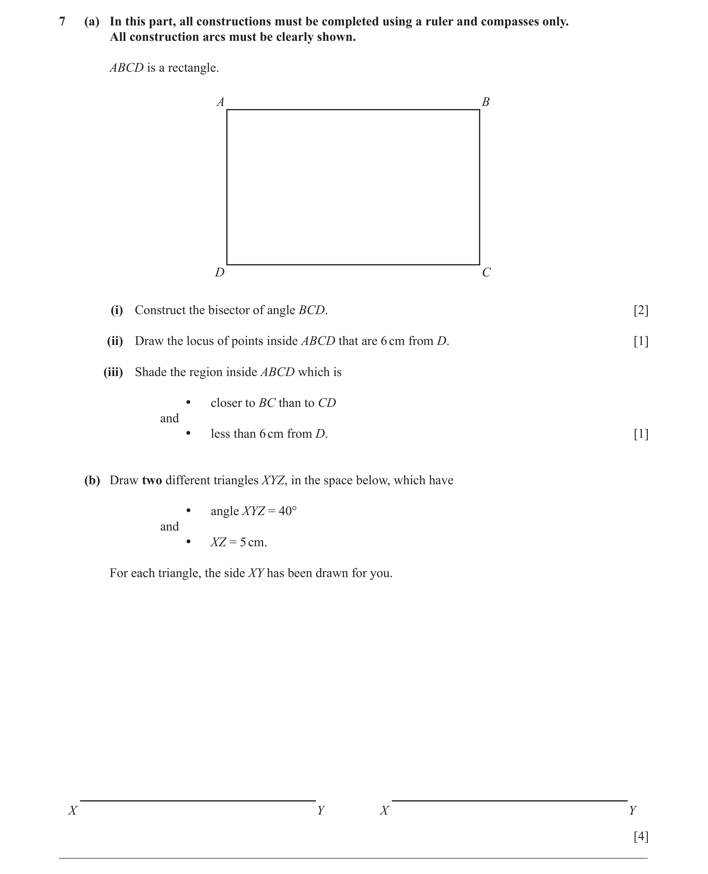 Question 14: (a) In this part, all constructions must be completed using a ruler and compasses only. All construction arcs must be clearly shown. ABCD i…