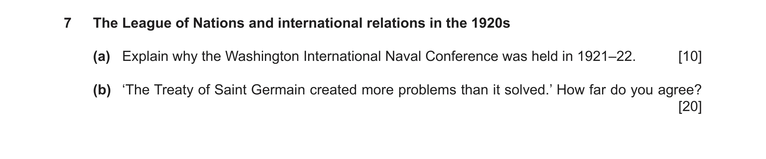 Question 9: The League of Nations and international relations in the 1920s (a) Explain why the Washington International Naval Conference was held in 19…