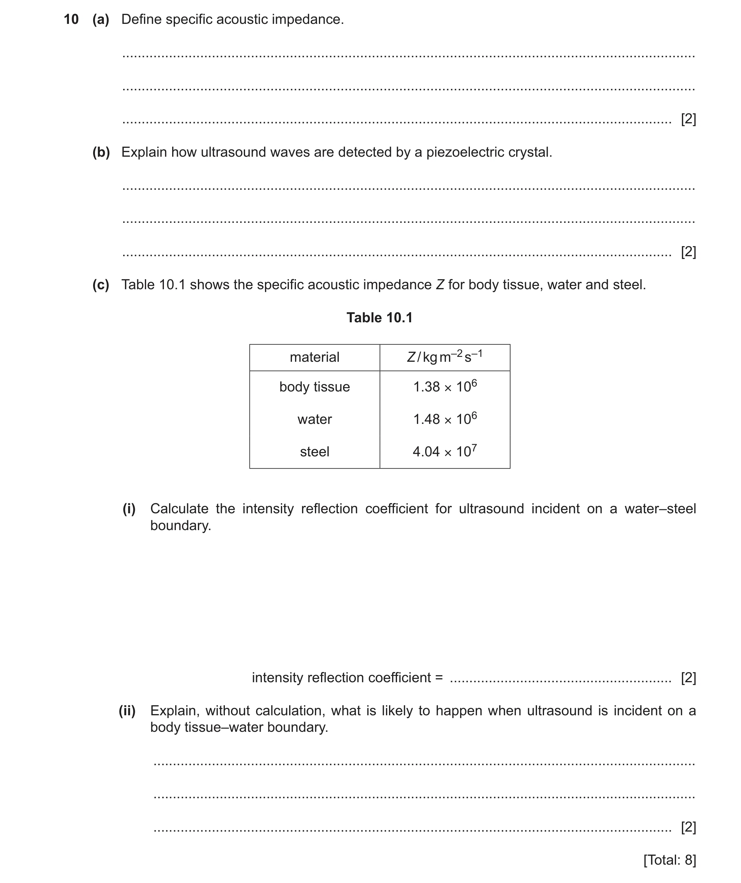 Question 34: (a) Define specific acoustic impedance. ...................................................................................................…