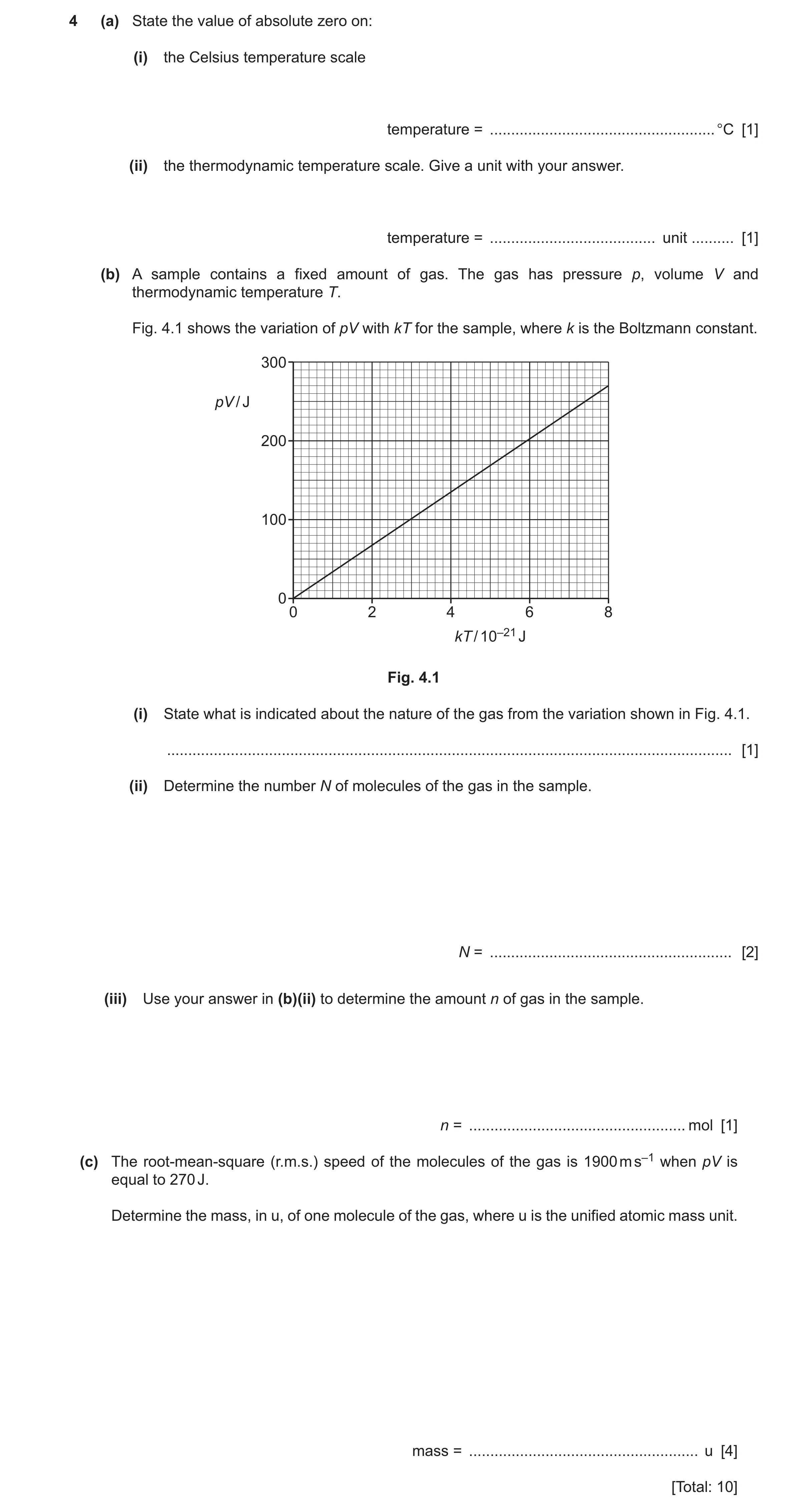 Question 39: (a) State the value of absolute zero on: (i) the Celsius temperature scale temperature = ..................................................…