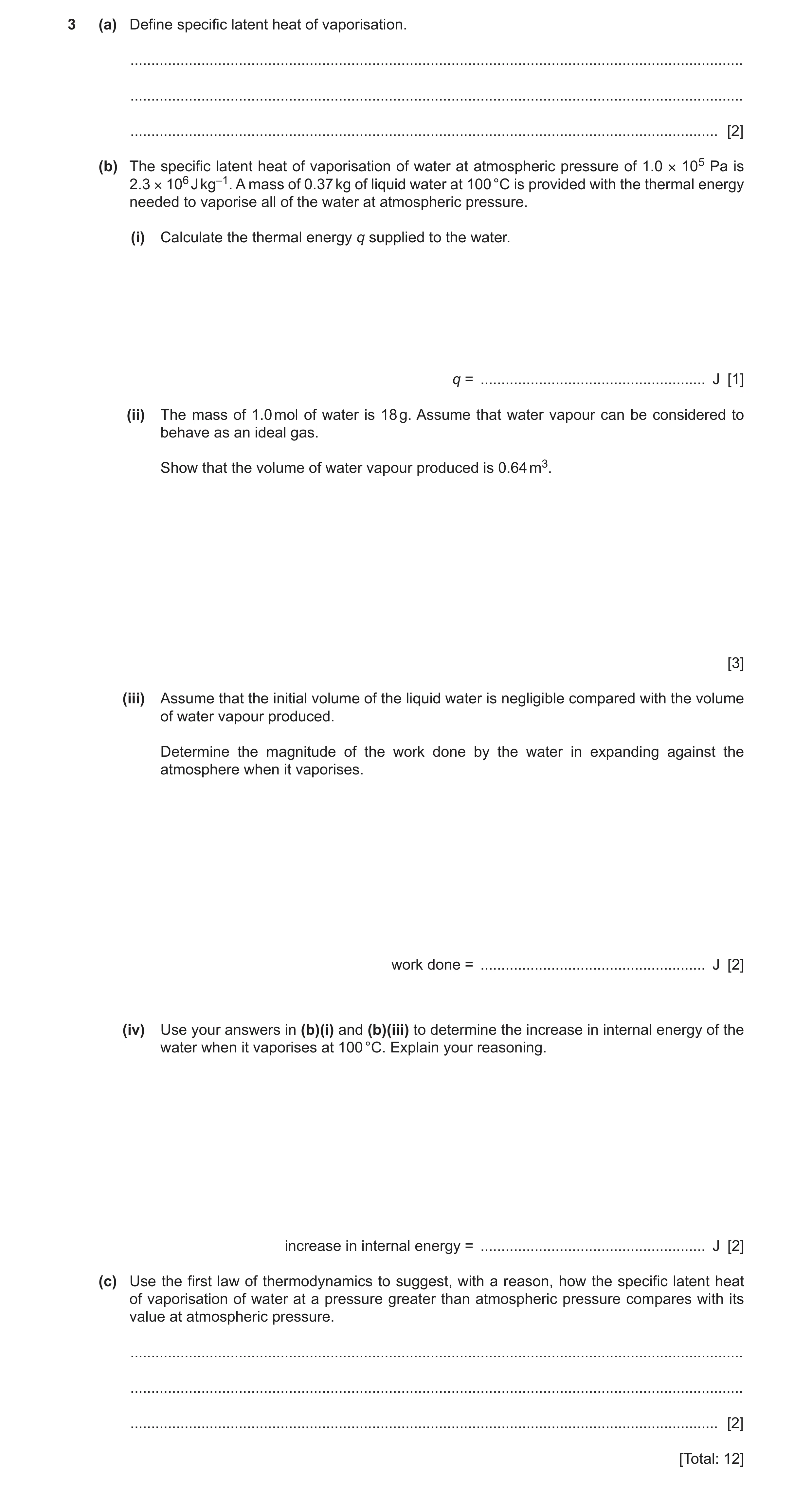 Question 13: (a) Define specific latent heat of vaporisation. ..........................................................................................…
