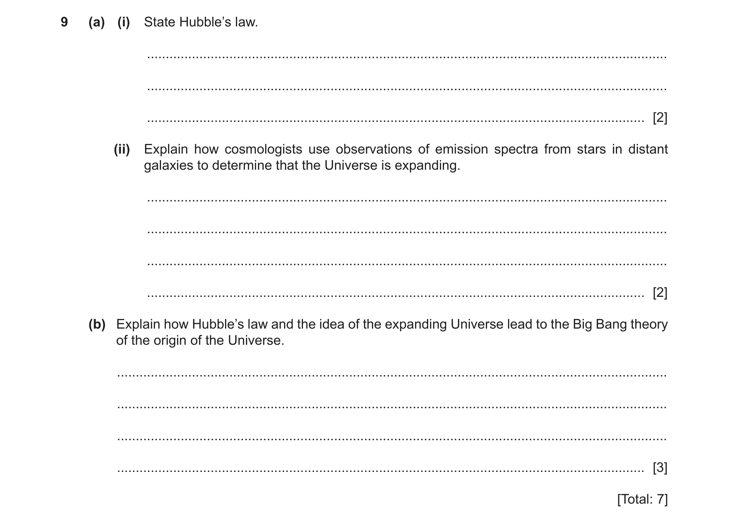 Question 2: (a) (i) State Hubble’s law. ...............................................................................................................…
