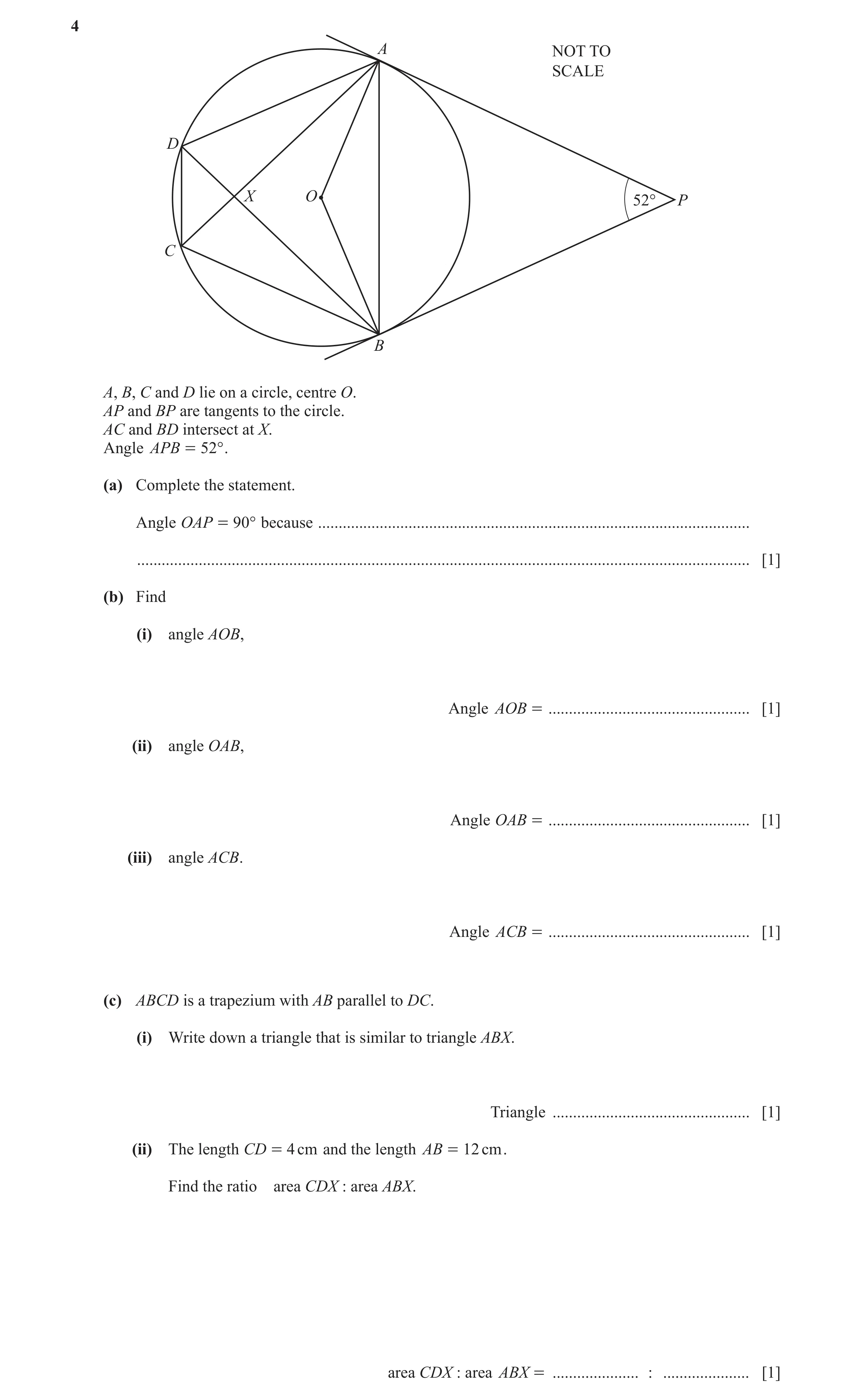 Question 17: A NOT TO SCALE D X O 52° P C B A, B, C and D lie on a circle, centre O. AP and BP are tangents to the circle. AC and BD intersect at X. Ang…