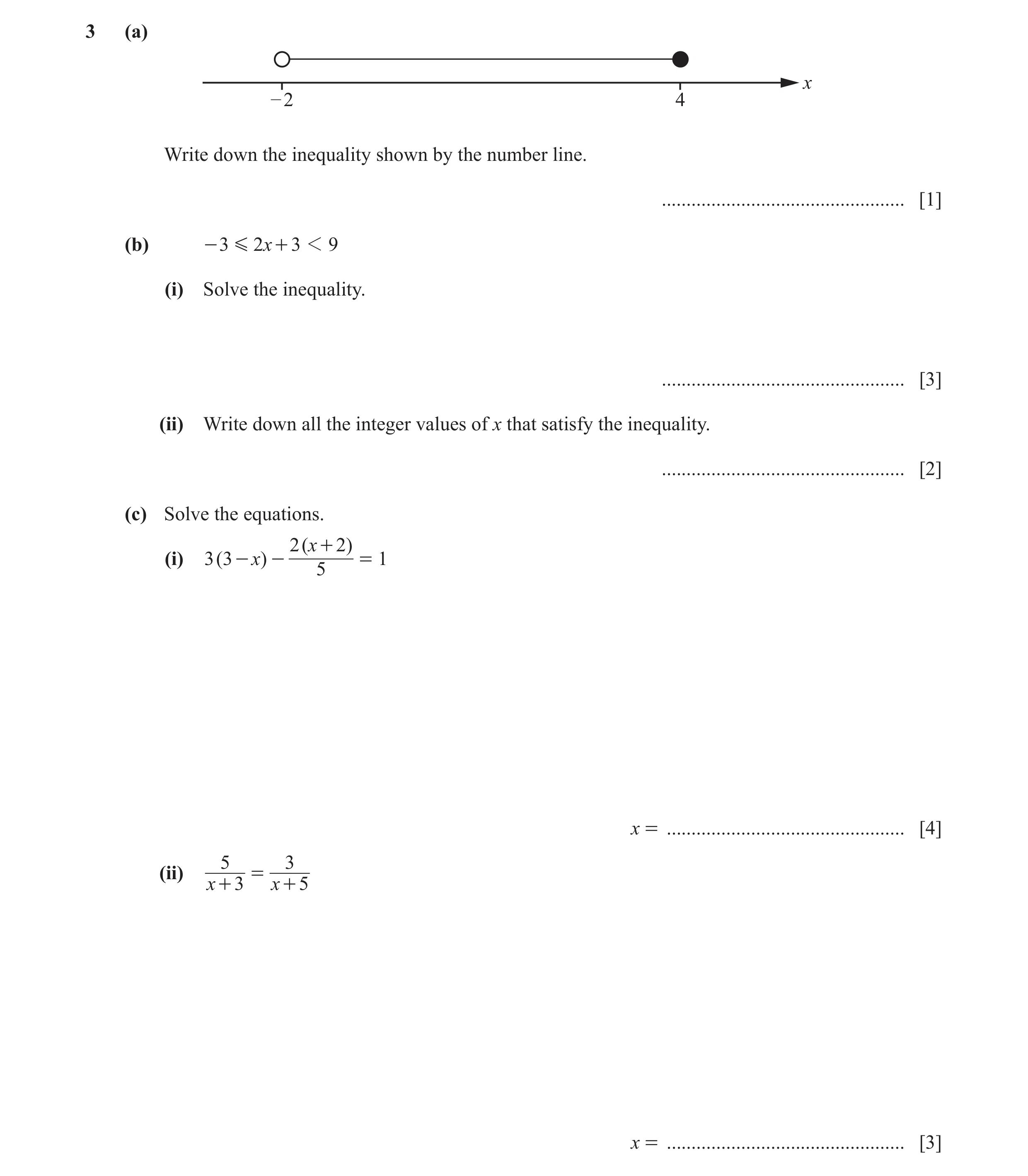 Question 15: (a) x – 2 4 Write down the inequality shown by the number line. ................................................. [1] (b) - 3 G 2x + 3 1 9 …