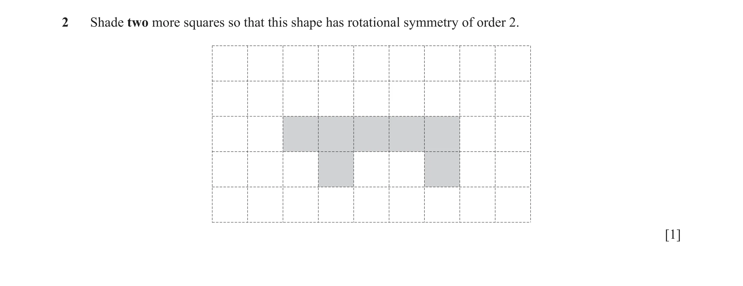 Question 30: Shade two more squares so that this shape has rotational symmetry of order 2. [1]