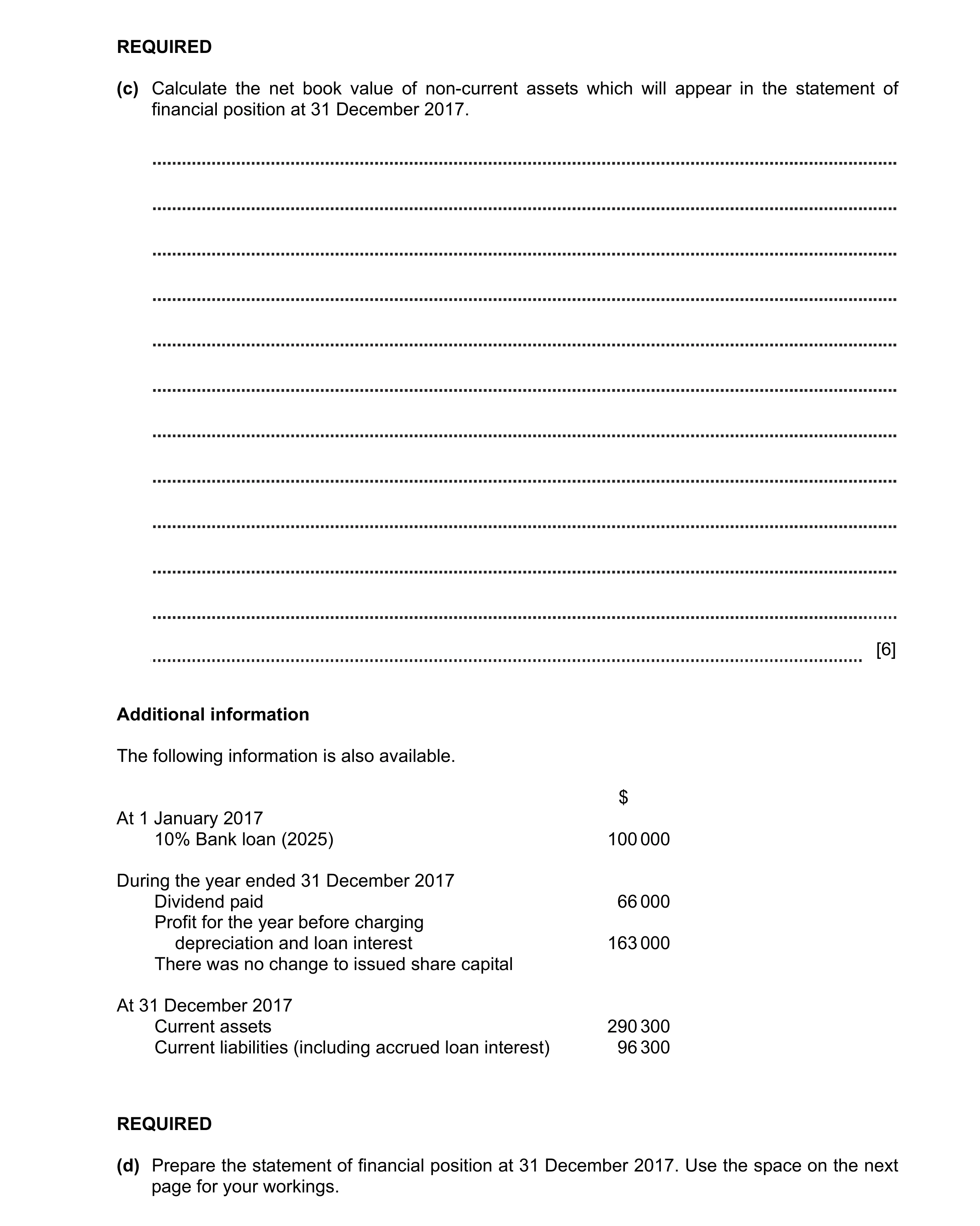 Question 13: REQUIRED (c) Calculate the net book value of non-current assets which will appear in the statement of financial position at 31 December 201…