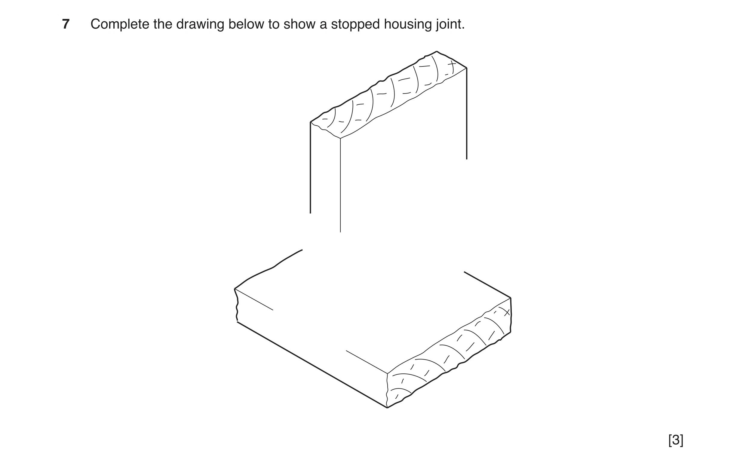 Question 35: Complete the drawing below to show a stopped housing joint. [3]