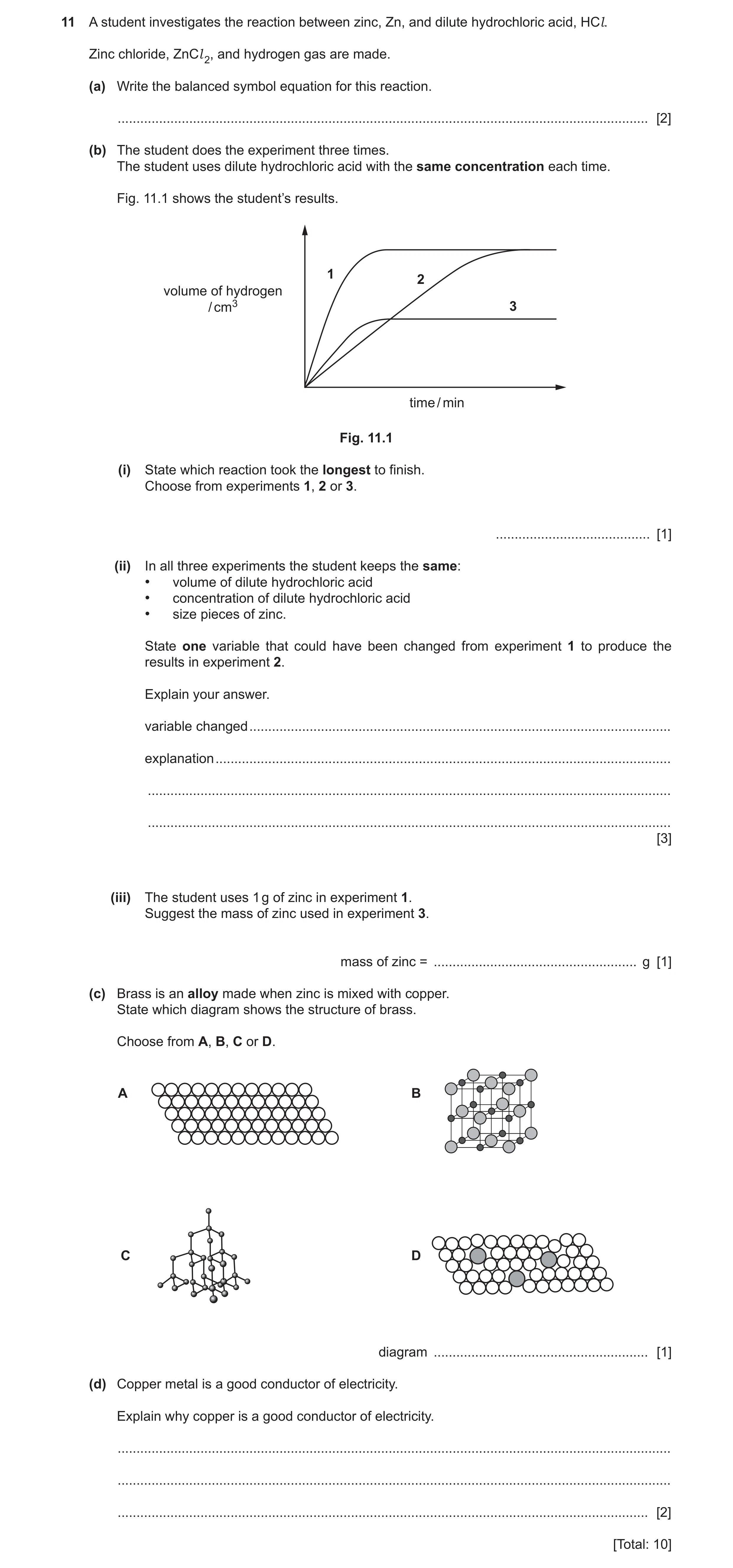 Question 21: A student investigates the reaction between zinc, Zn, and dilute hydrochloric acid, HCl. Zinc chloride, ZnCl 2, and hydrogen gas are made. …