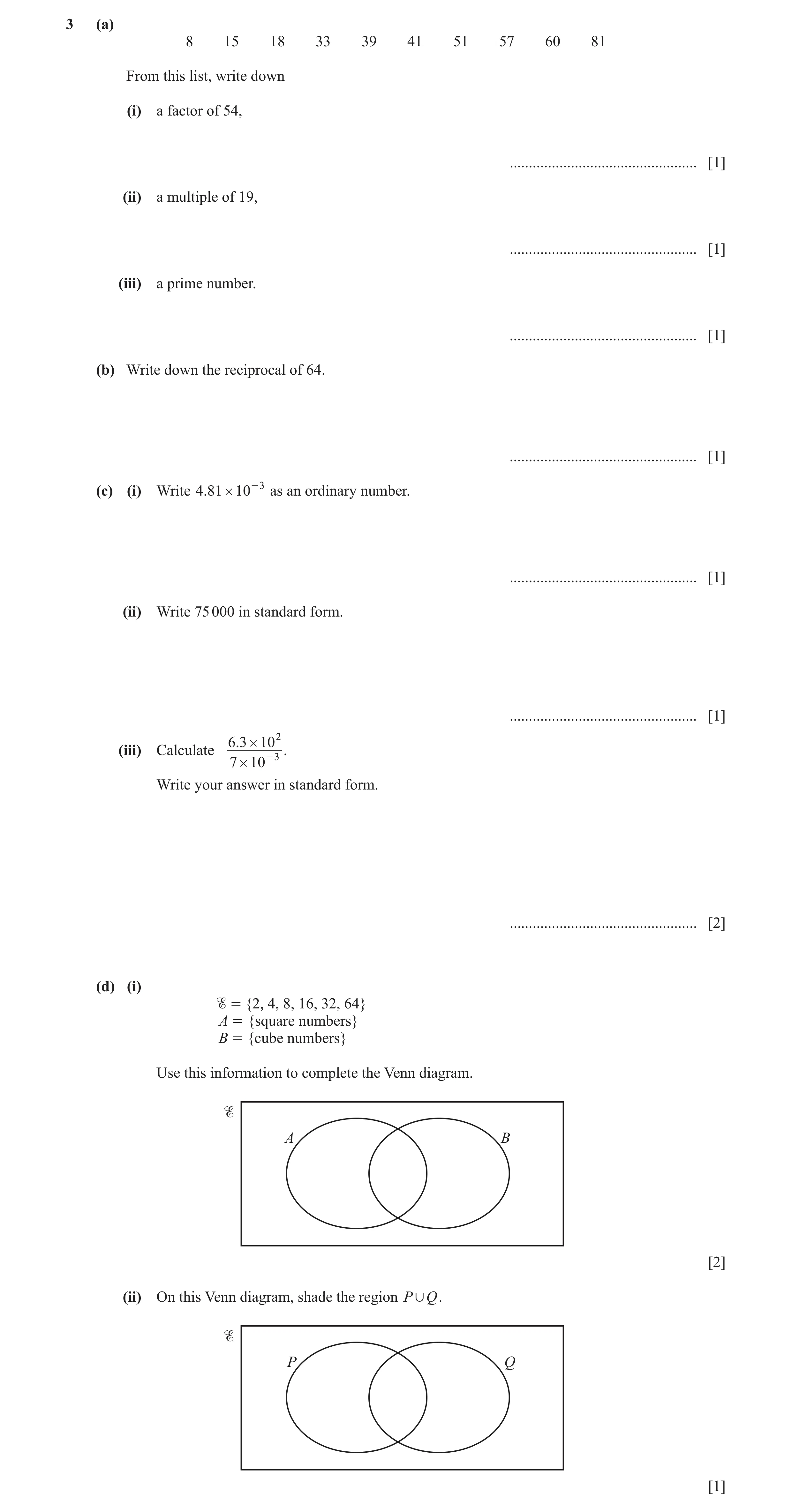 Question 65: (a) 8 15 18 33 39 41 51 57 60 81 From this list, write down (i) a factor of 54, ................................................. [1] (ii) …