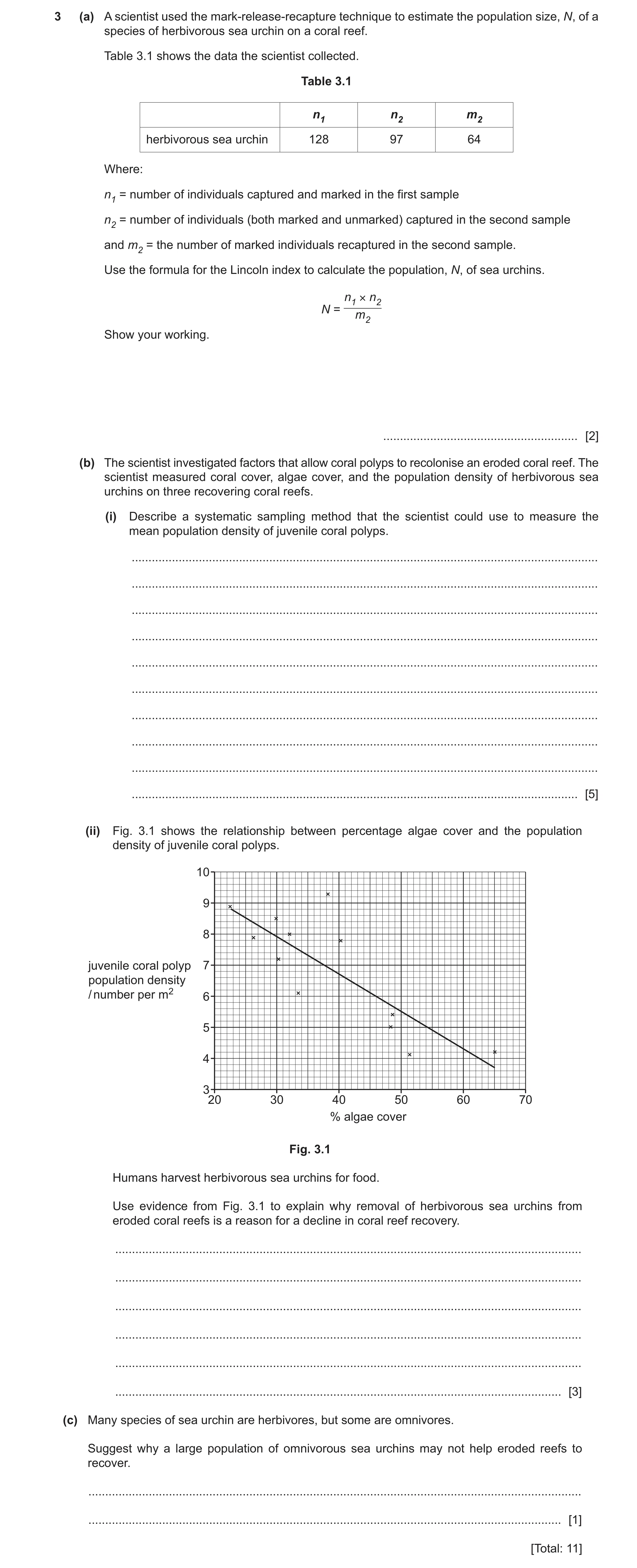 Question 39: (a) A scientist used the mark-release-recapture technique to estimate the population size, N, of a species of herbivorous sea urchin on a c…