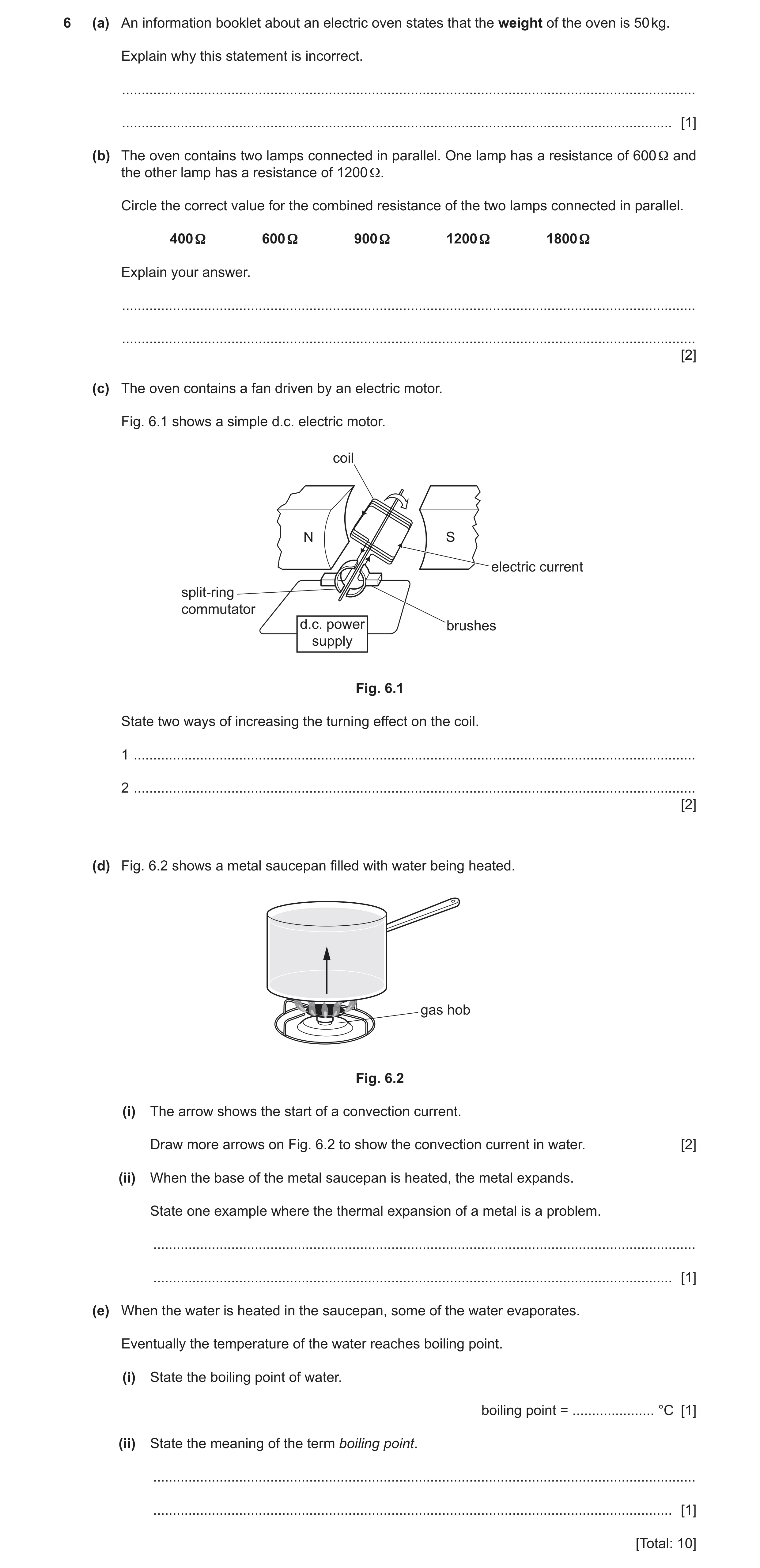 Question 16: (a) An information booklet about an electric oven states that the weight of the oven is 50 kg. Explain why this statement is incorrect. ...…