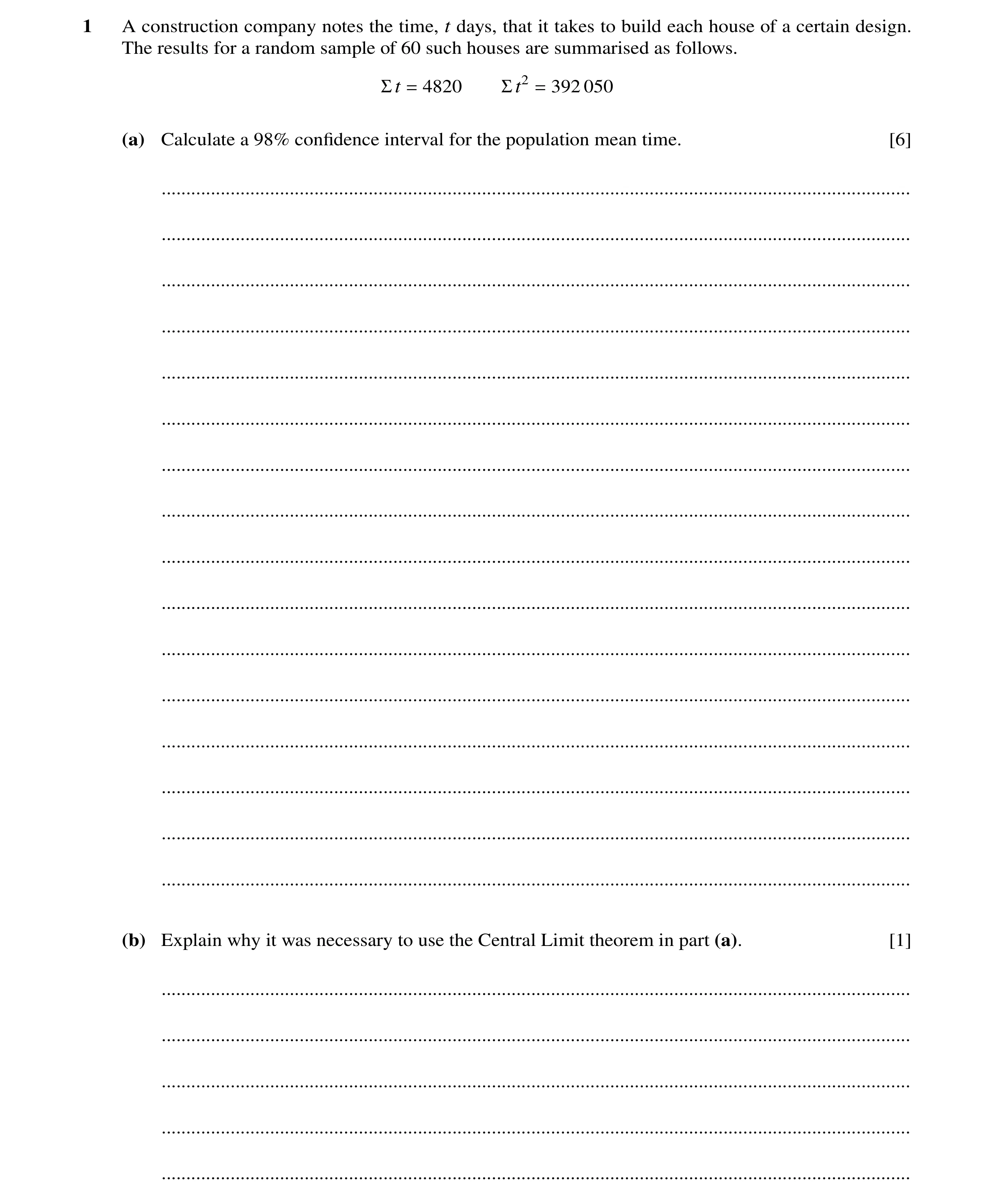 Question 5: A construction company notes the time, t days, that it takes to build each house of a certain design. The results for a random sample of 60…