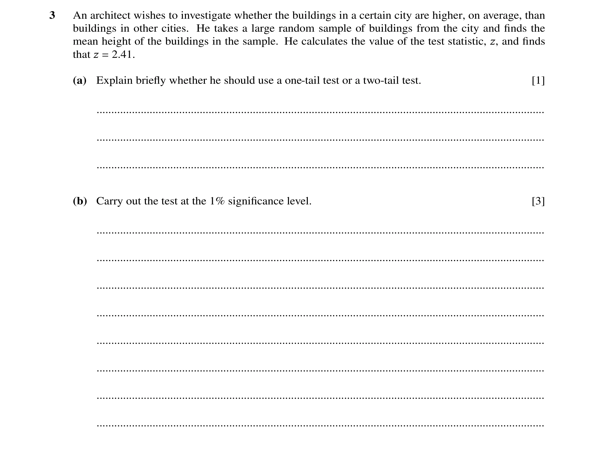 Question 10: An architect wishes to investigate whether the buildings in a certain city are higher, on average, than buildings in other cities. He takes…