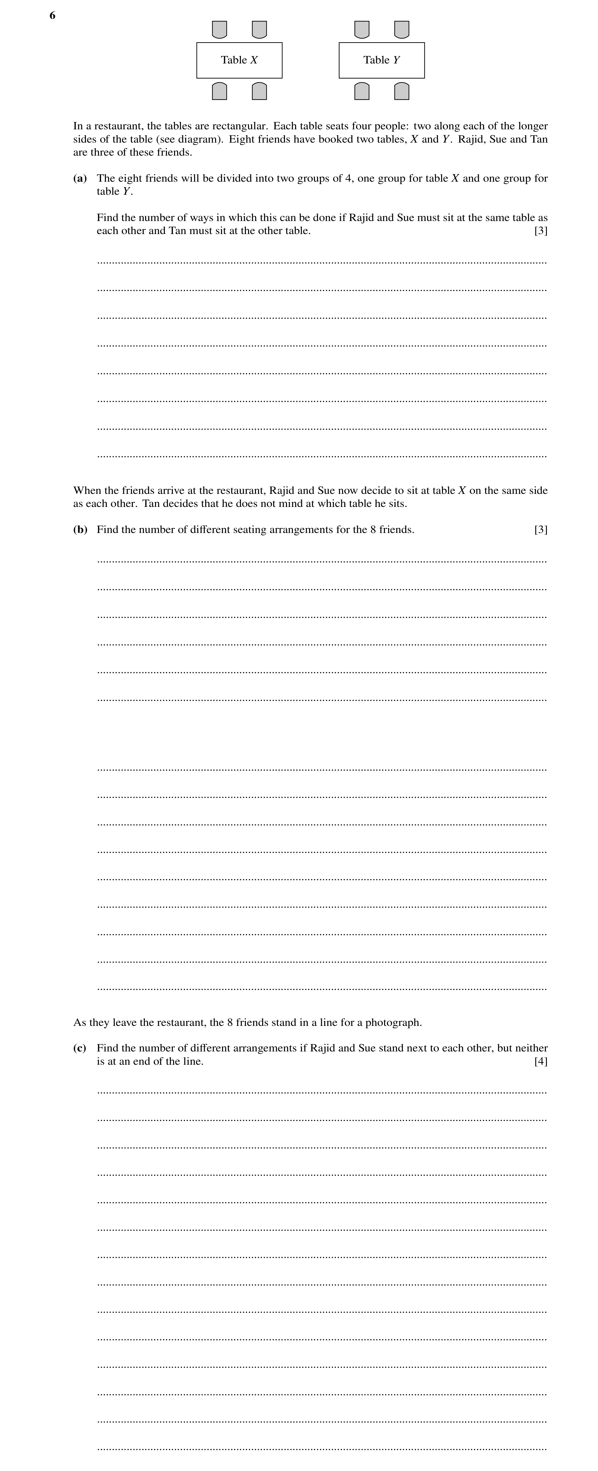 Question 34: Table X Table Y In a restaurant, the tables are rectangular. Each table seats four people: two along each of the longer sides of the table …