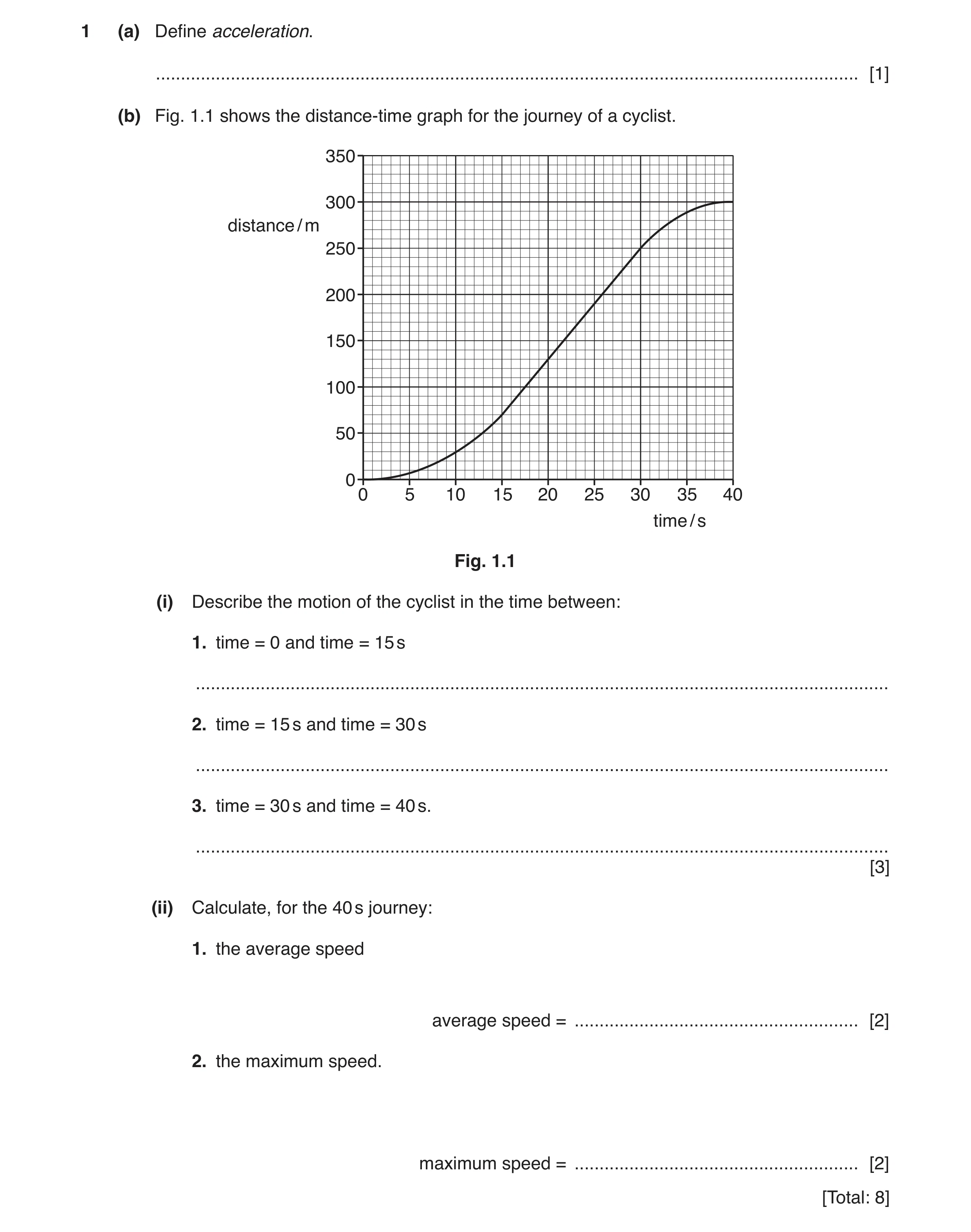 Question 13: (a) Define acceleration. ..................................................................................................................…