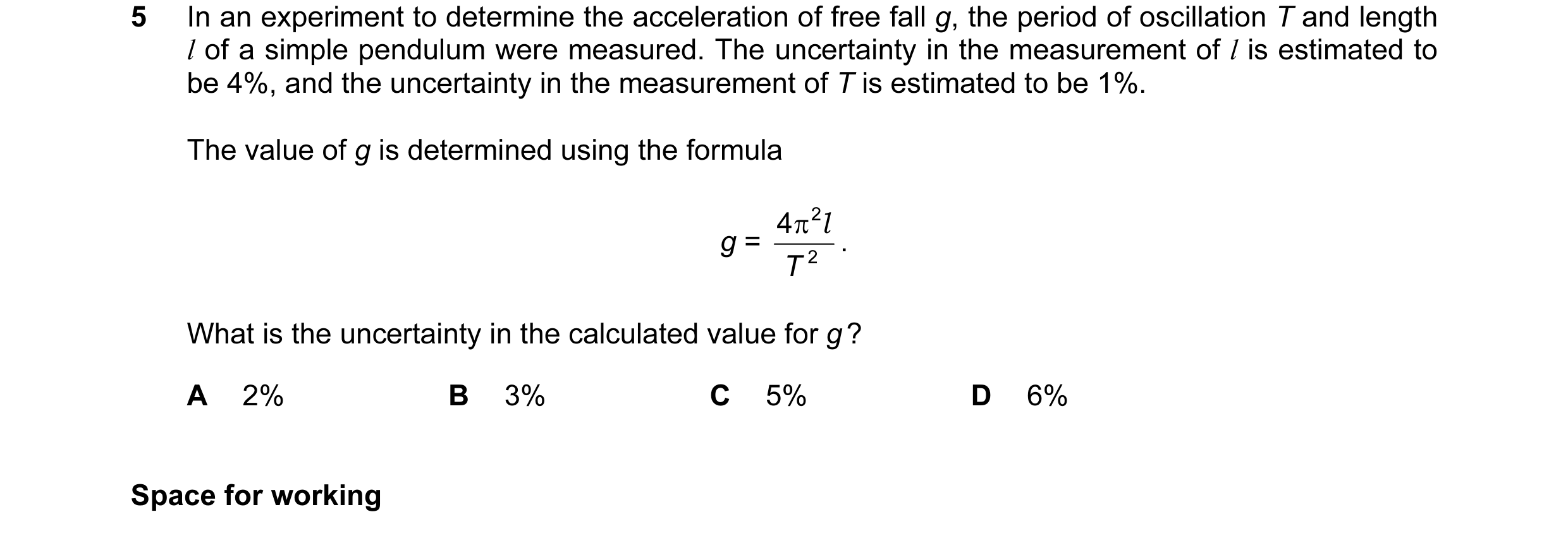 Question 39: In an experiment to determine the acceleration of free fall g, the period of oscillation T and length l of a simple pendulum were measured.…