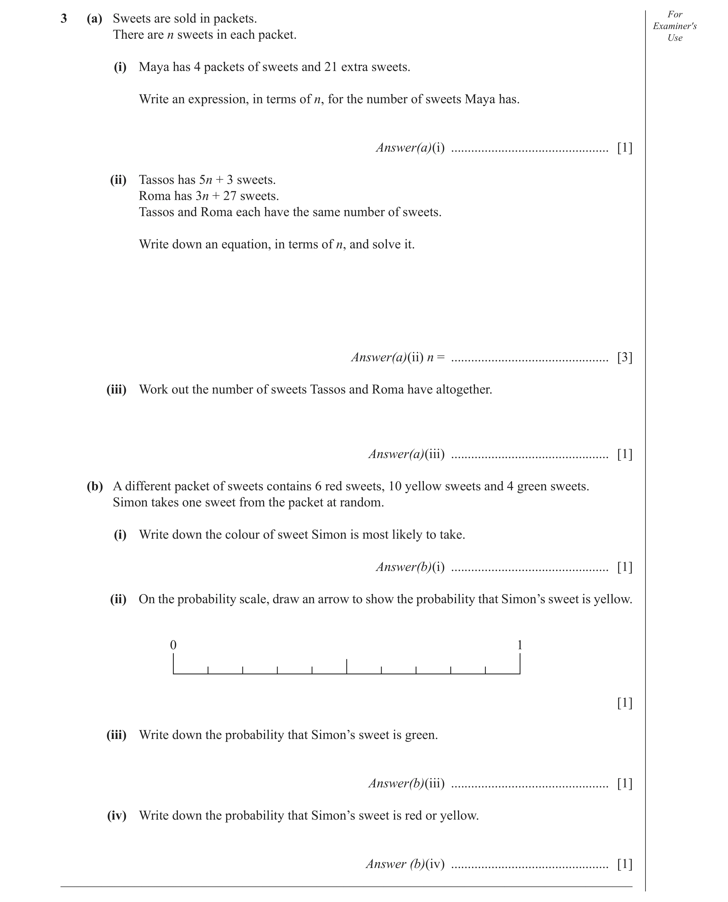Question 18: (a) Sweets are sold in packets. For Examiner′s There are n sweets in each packet. Use (i) Maya has 4 packets of sweets and 21 extra sweets.…