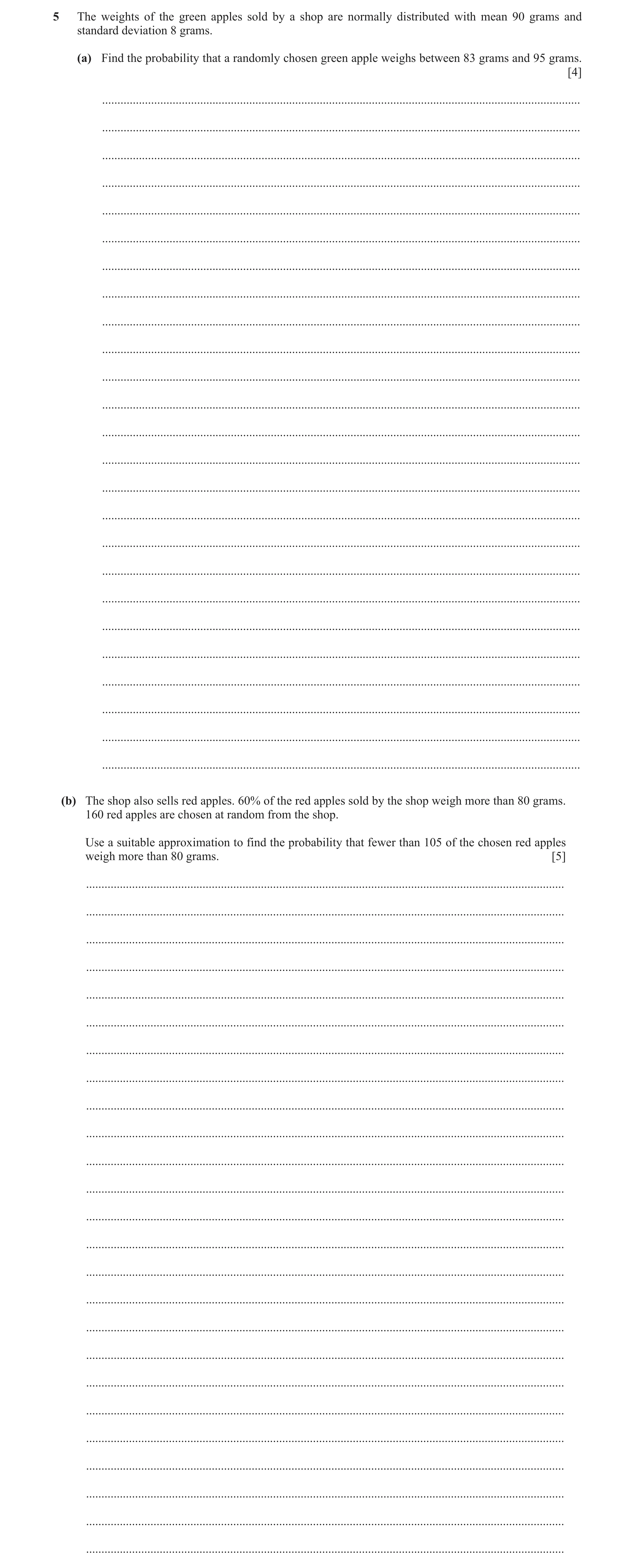 Question 37: The weights of the green apples sold by a shop are normally distributed with mean 90 grams and standard deviation 8 grams. (a) Find the pro…