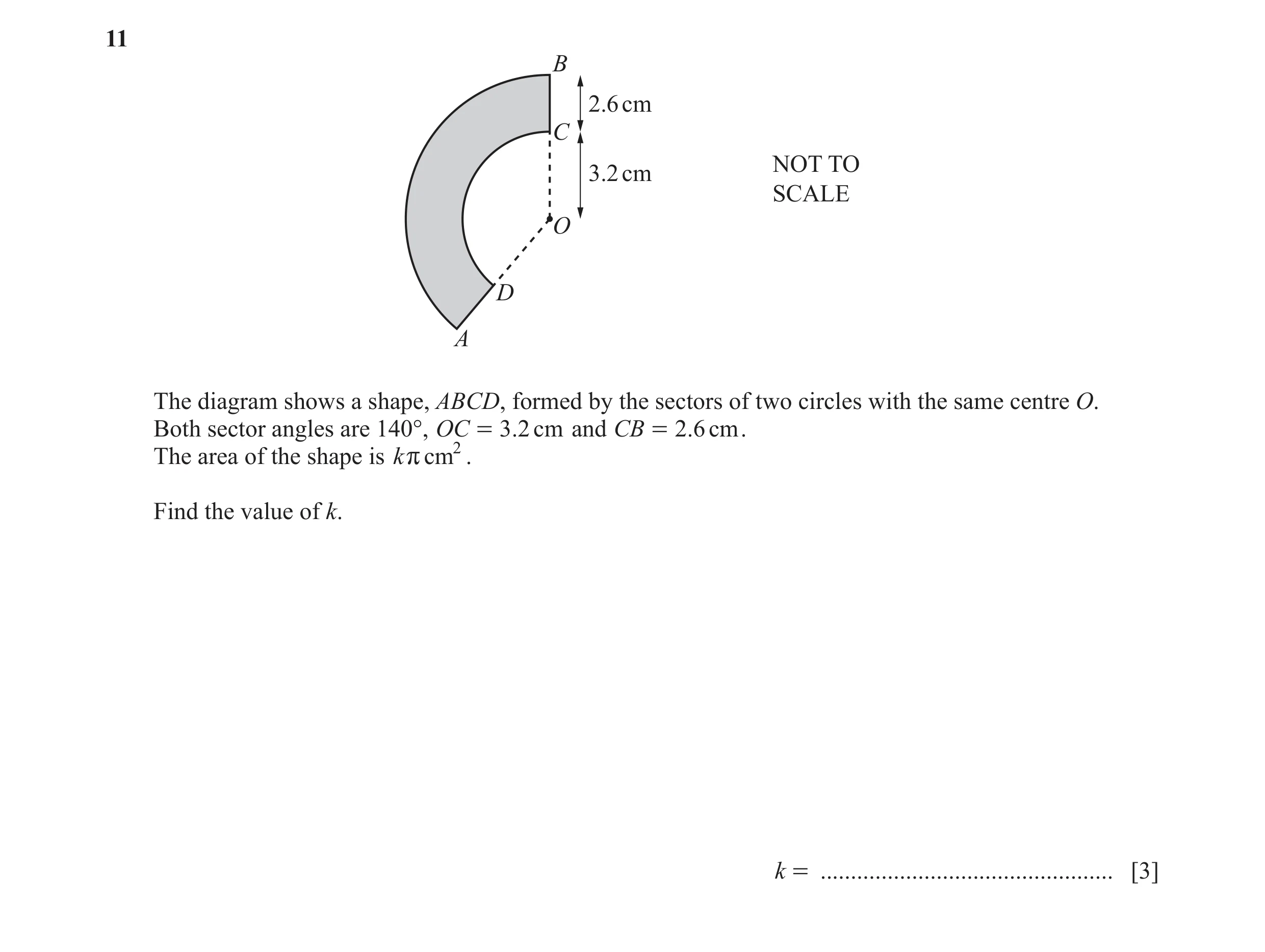 Question 45: B 2.6 cm C NOT TO 3.2 cm SCALE O D A The diagram shows a shape, ABCD, formed by the sectors of two circles with the same centre O. Both sec…