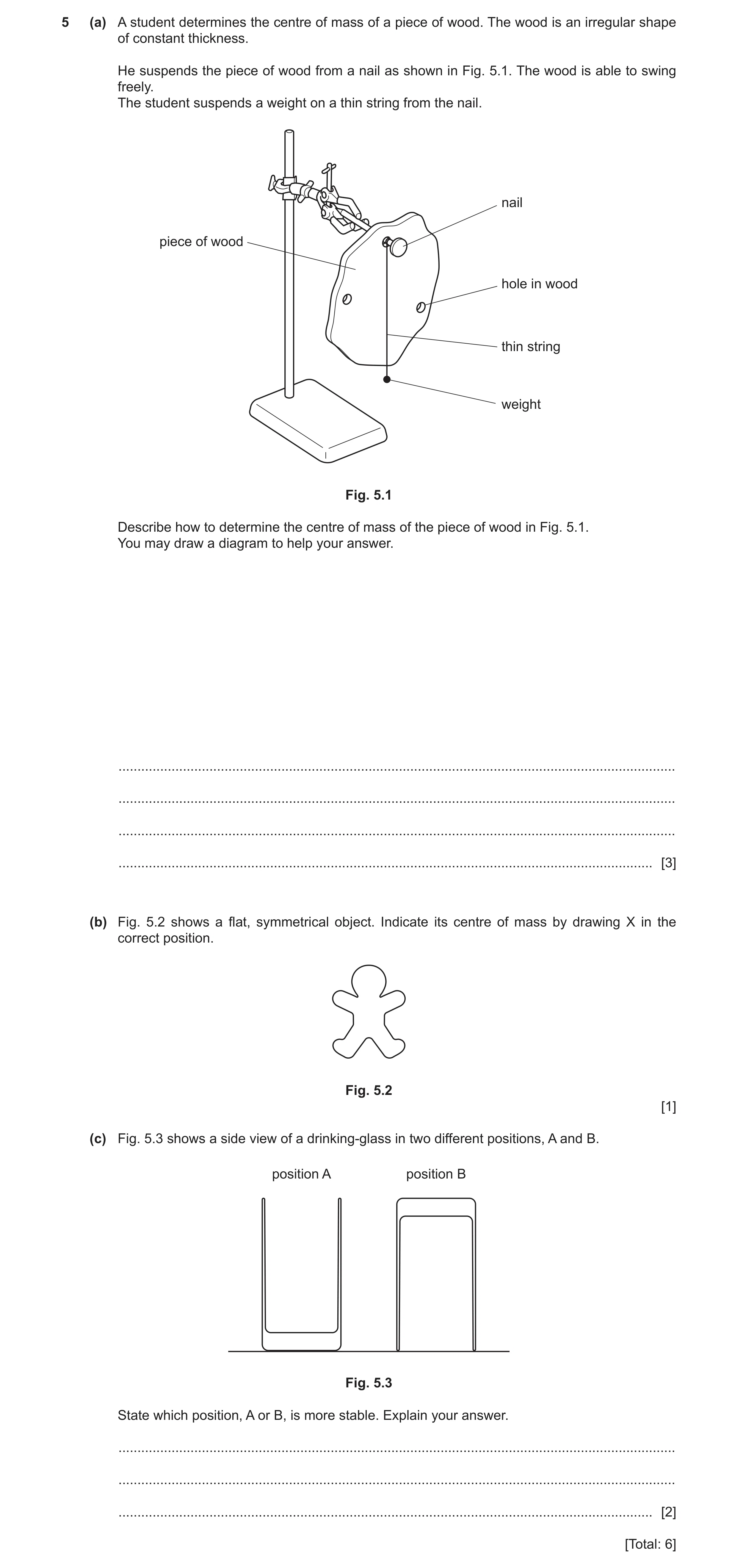 Question 41: (a) A student determines the centre of mass of a piece of wood. The wood is an irregular shape of constant thickness. He suspends the piece…