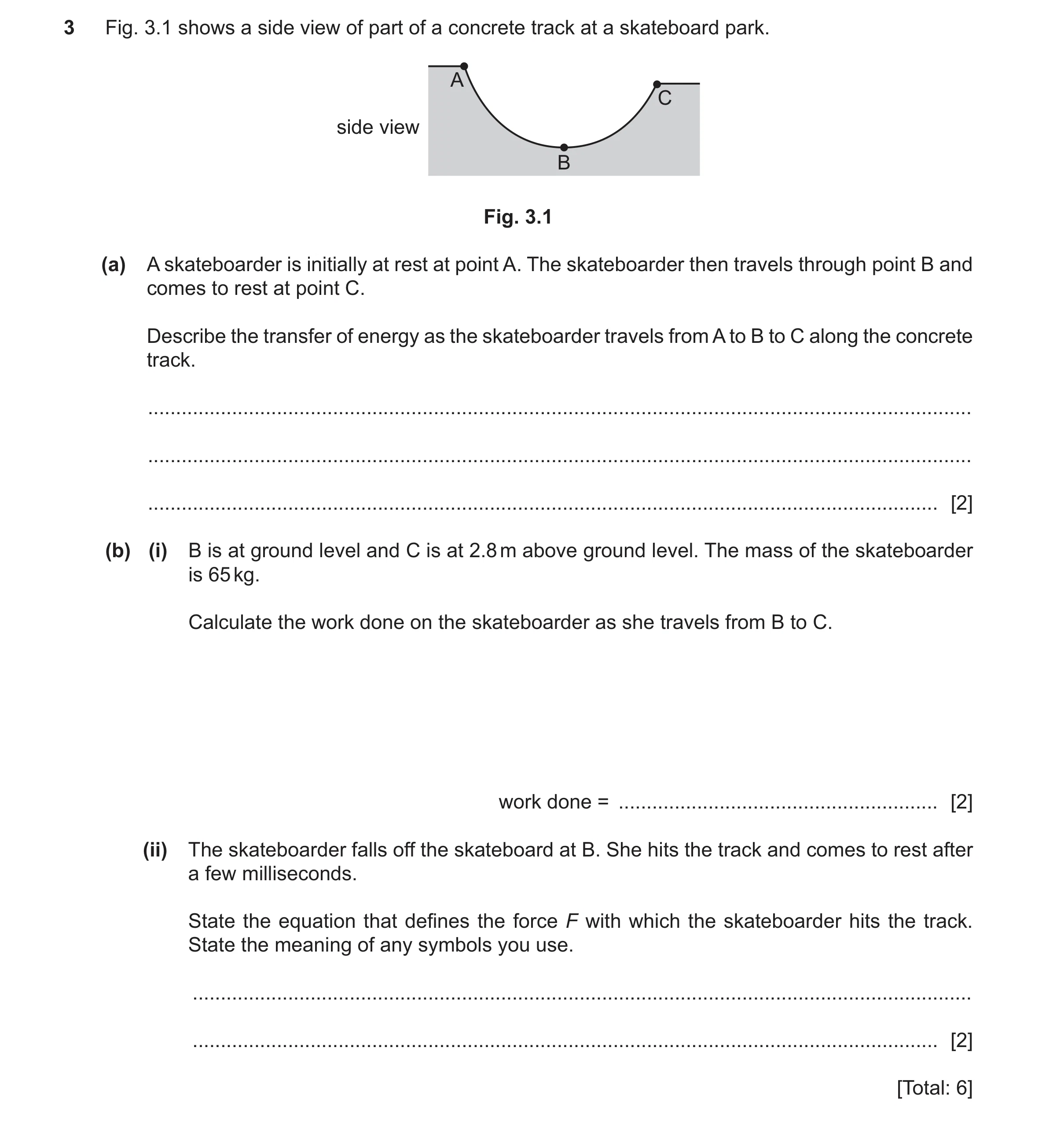 Question 78: Fig. 3.1 shows a side view of part of a concrete track at a skateboard park. A C side view B Fig. 3.1 (a) A skateboarder is initially at re…
