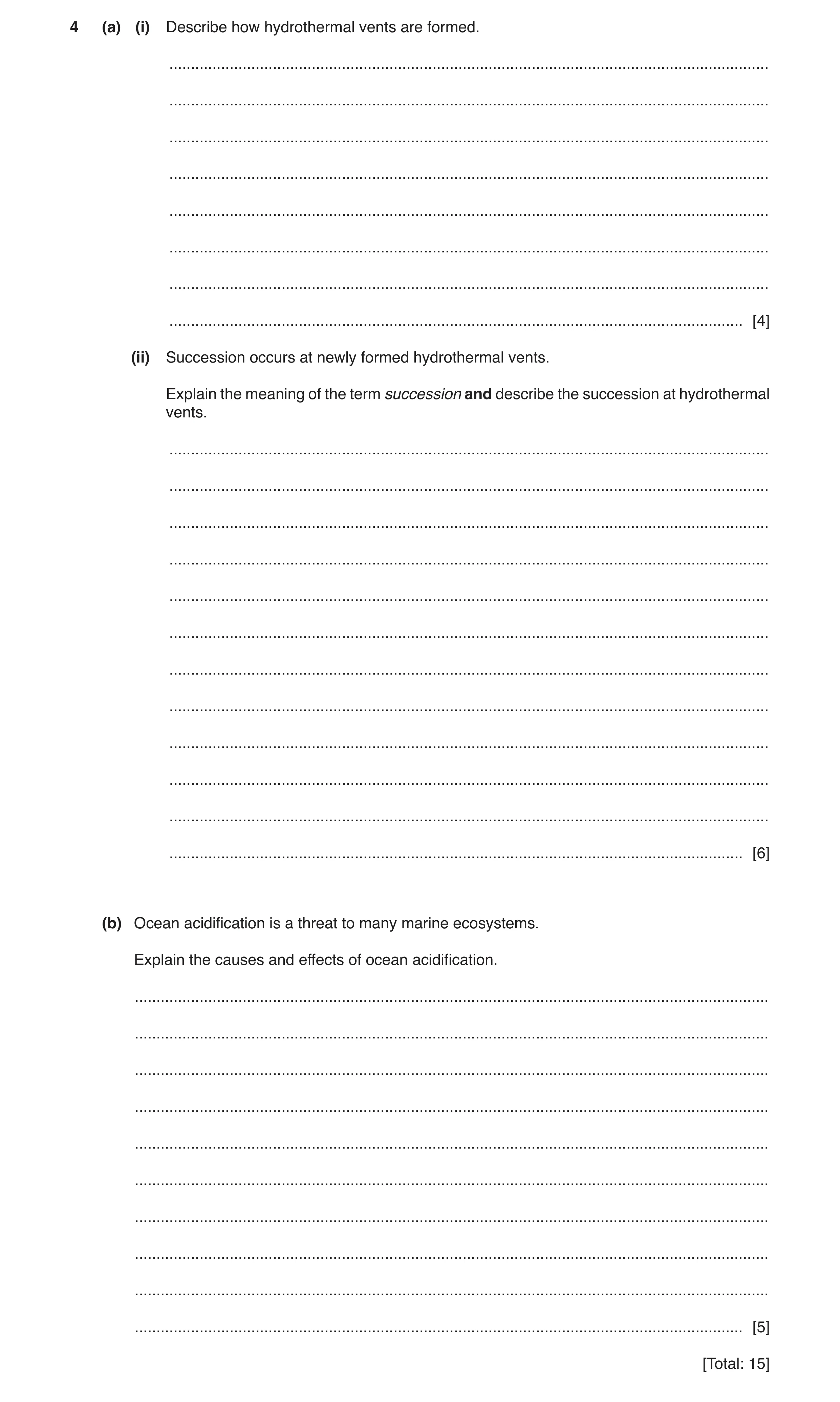 Question 8: (a) (i) Describe how hydrothermal vents are formed. .......................................................................................…