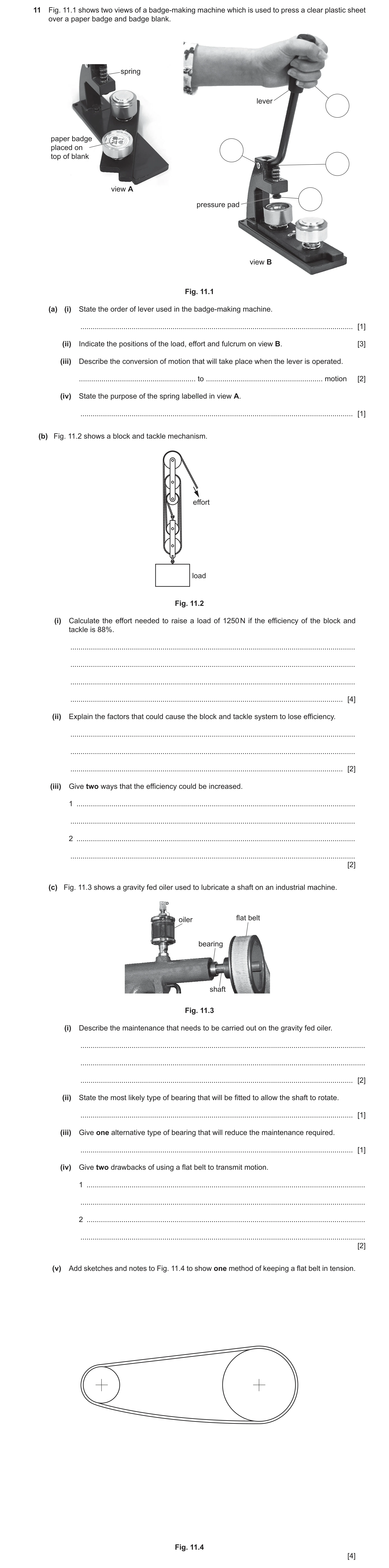Question 175: Fig. 11.1 shows two views of a badge-making machine which is used to press a clear plastic sheet over a paper badge and badge blank. spring…